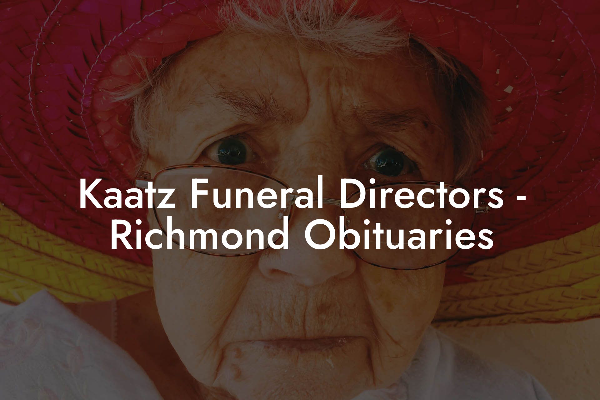 Kaatz Funeral Directors - Richmond Obituaries