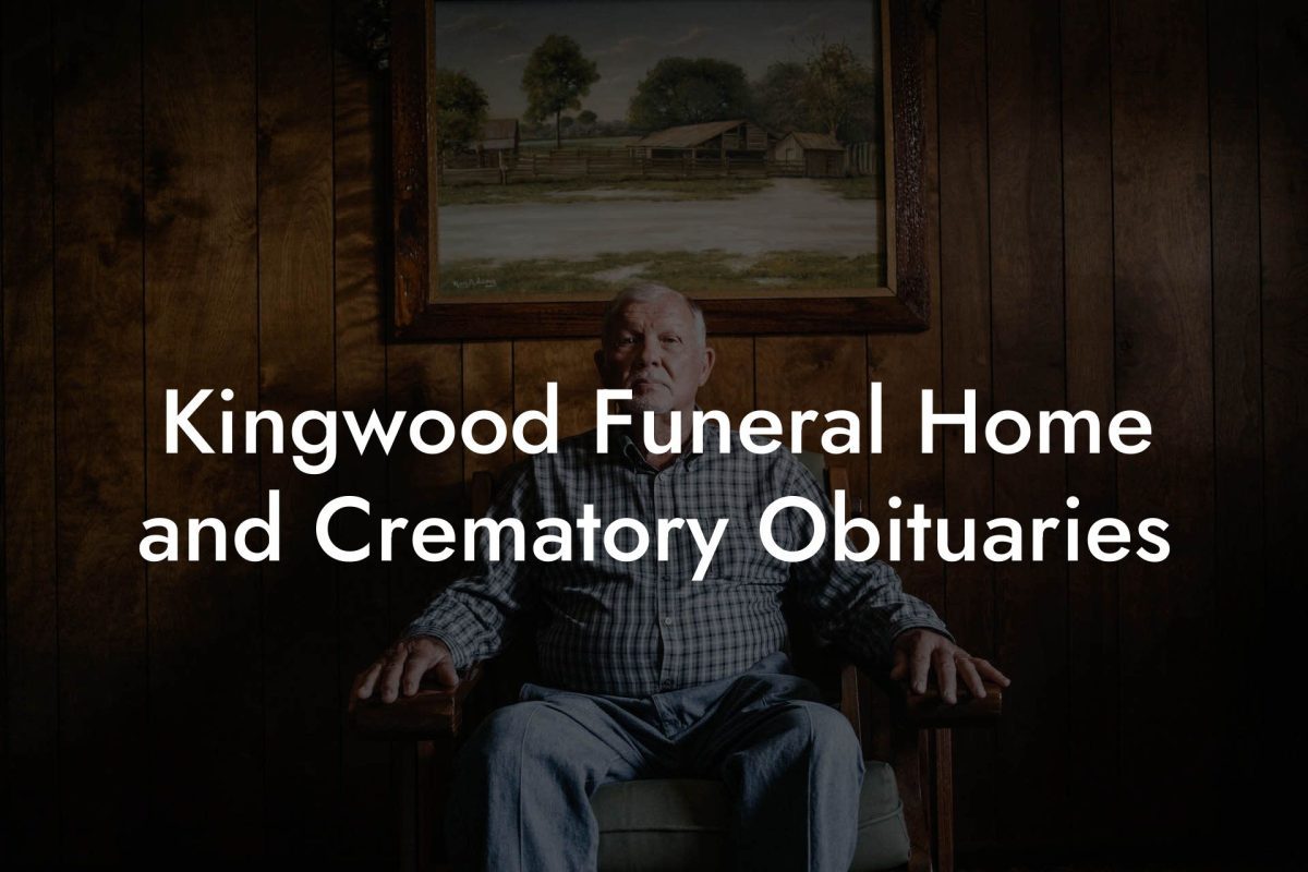 Kingwood Funeral Home and Crematory Obituaries