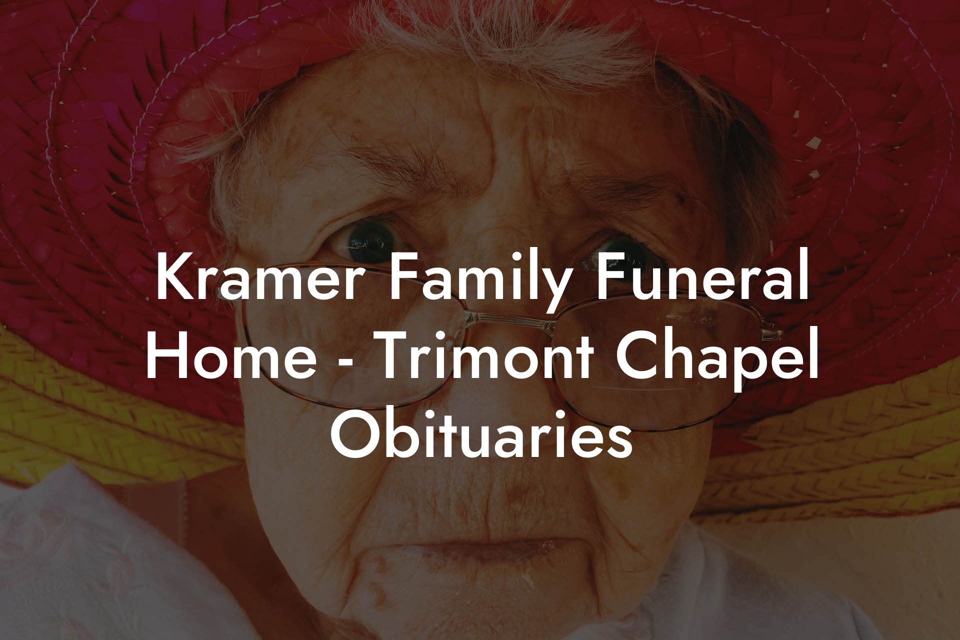 Kramer Family Funeral Home - Trimont Chapel Obituaries