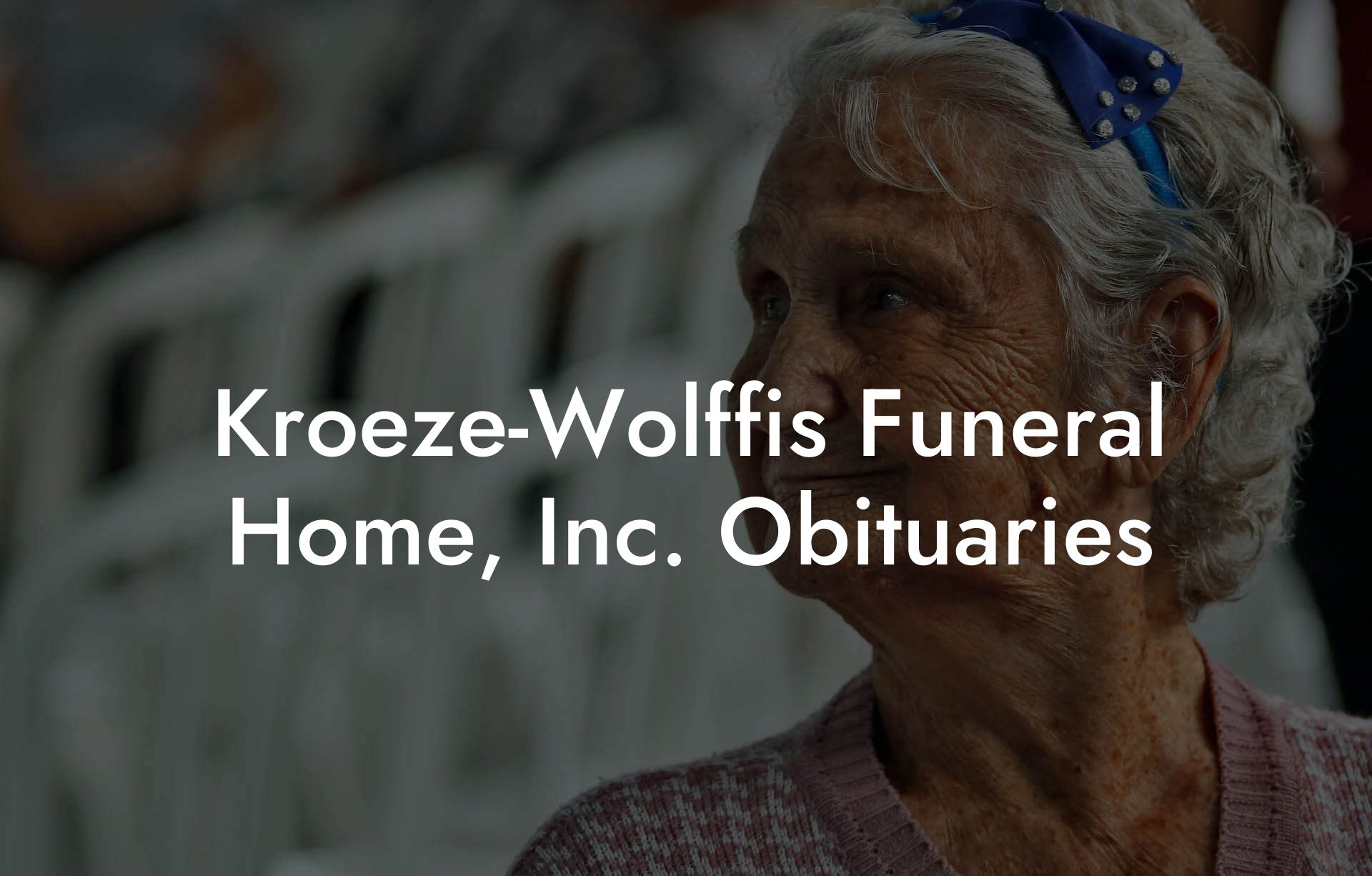 Kroeze-Wolffis Funeral Home, Inc. Obituaries
