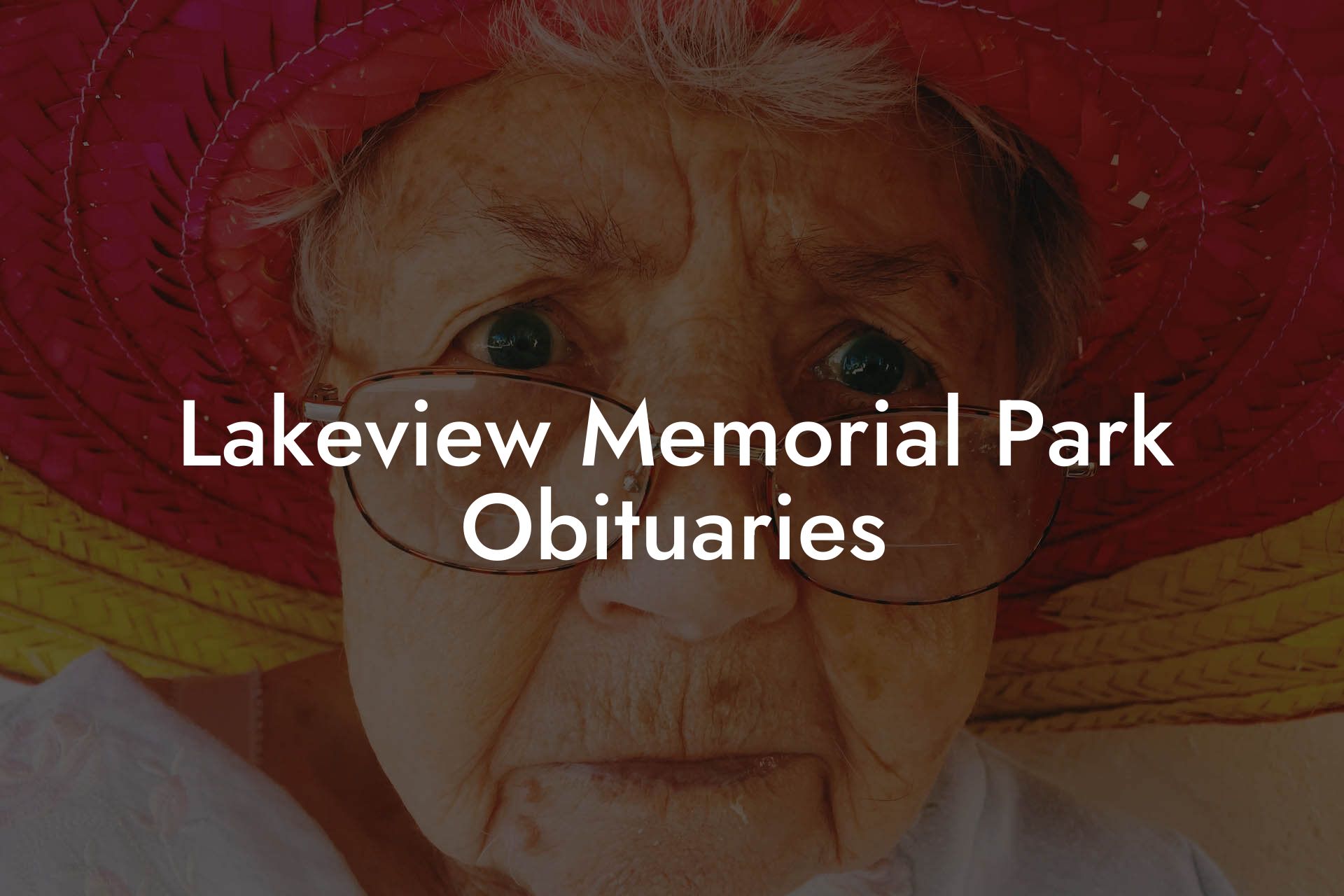 Lakeview Memorial Park Obituaries