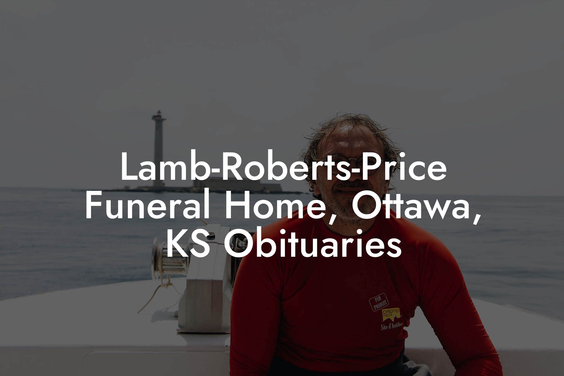 Lamb-Roberts-Price Funeral Home, Ottawa, KS Obituaries