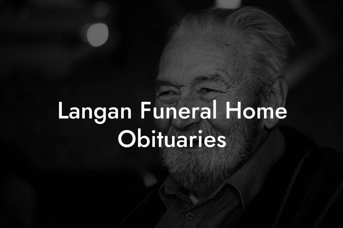 Langan Funeral Home Obituaries