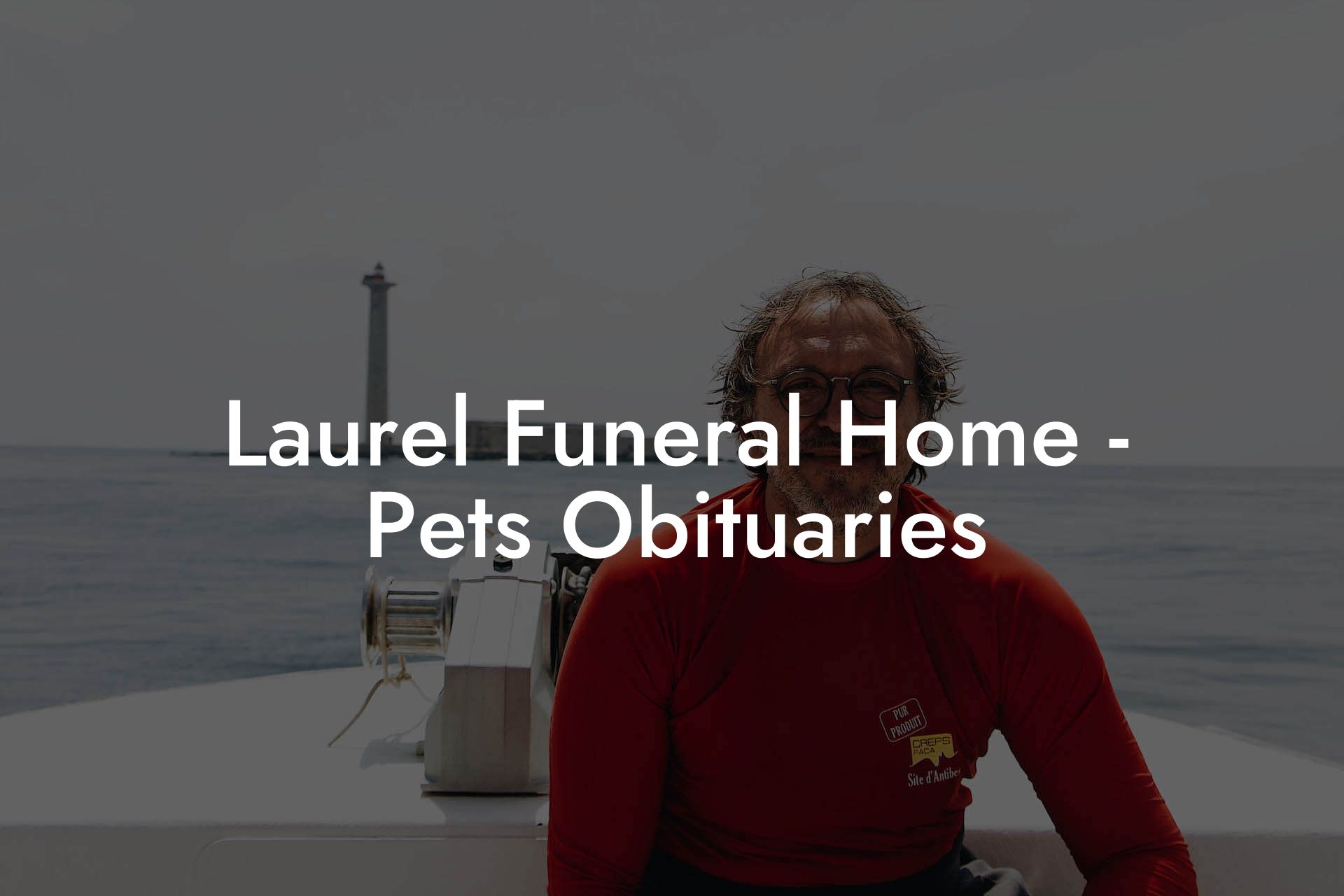 Laurel Funeral Home - Pets Obituaries