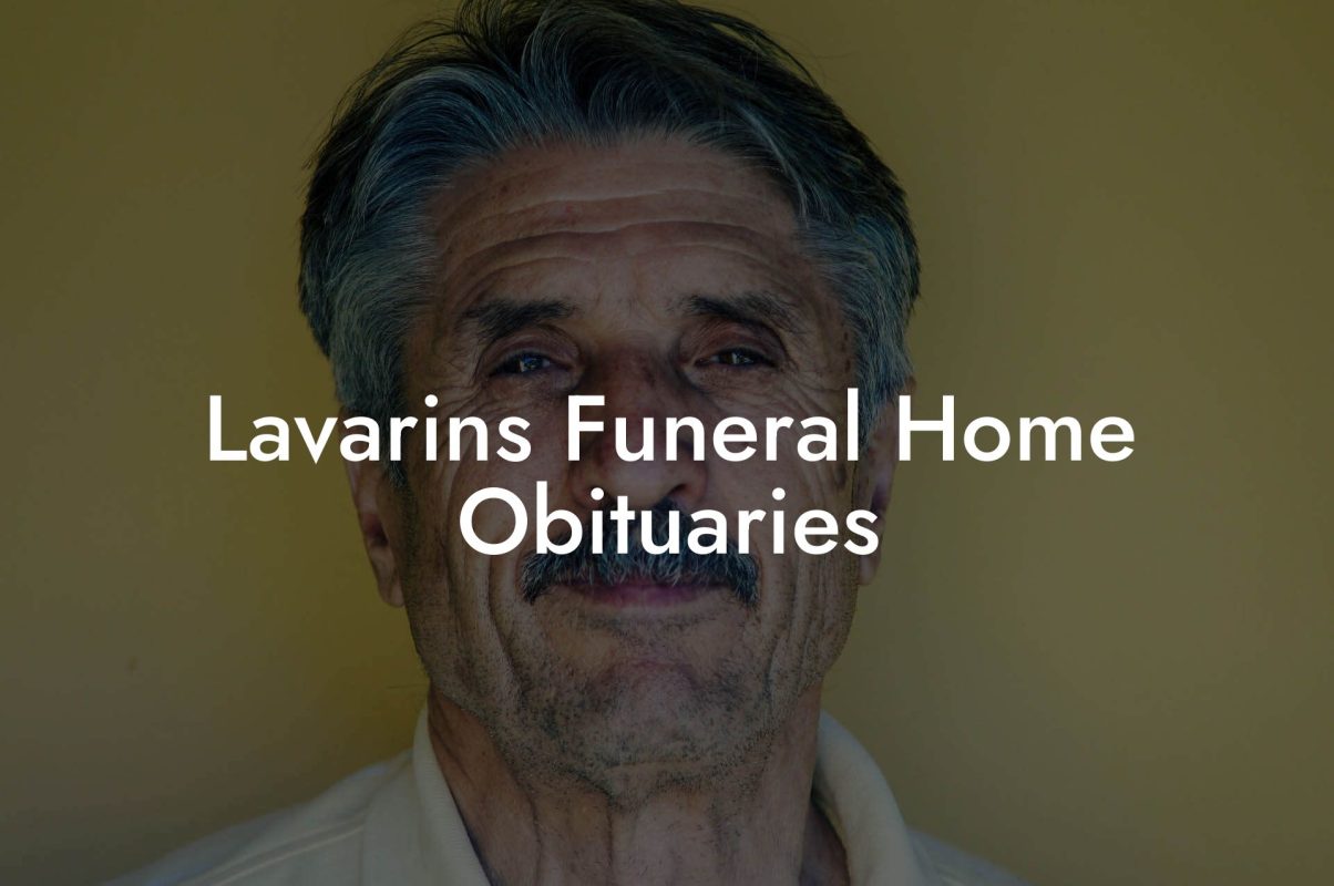Lavarins Funeral Home Obituaries