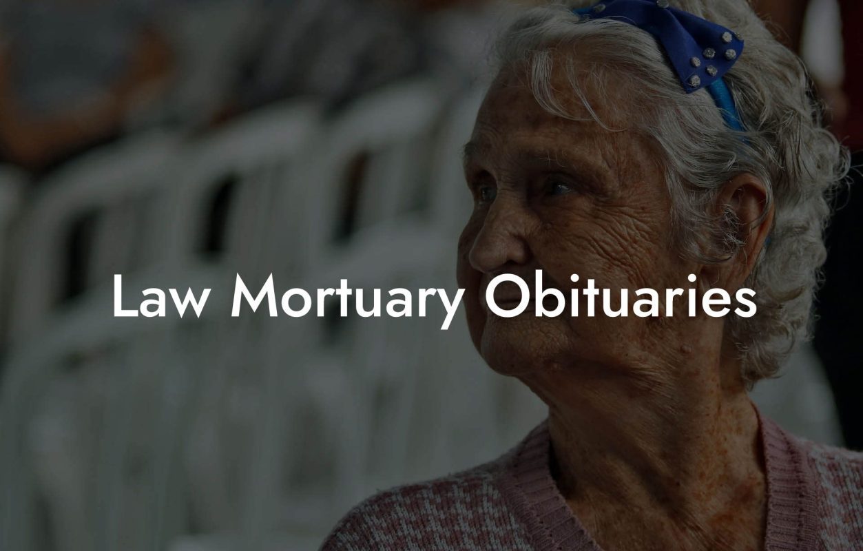 Law Mortuary Obituaries