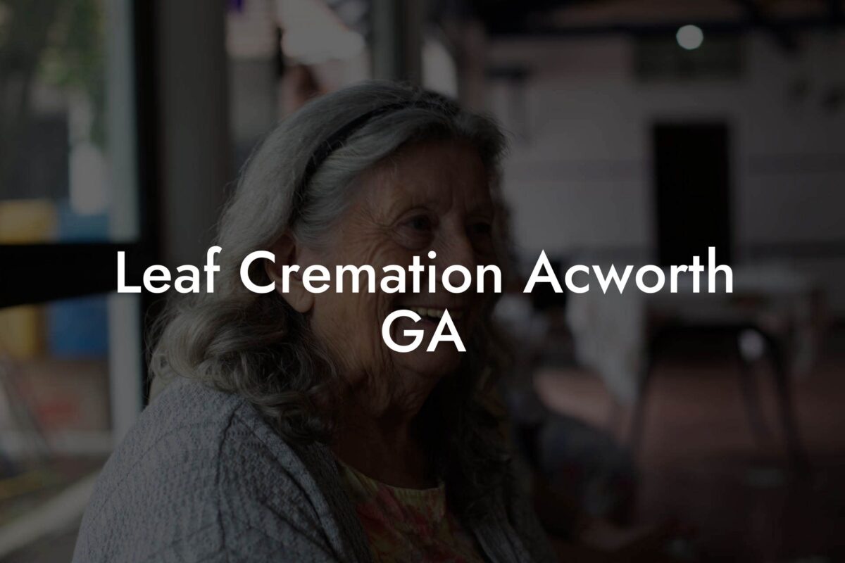 Leaf Cremation Acworth GA