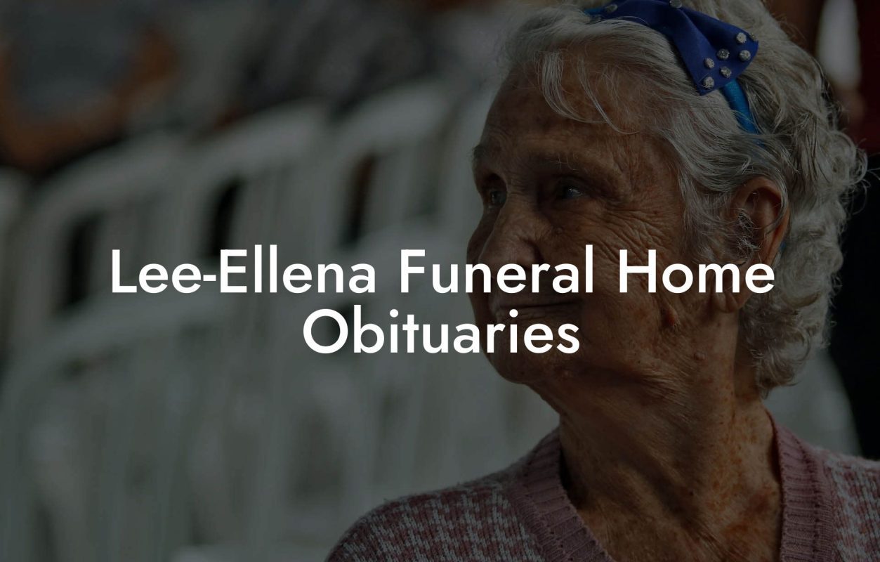 Lee-Ellena Funeral Home Obituaries