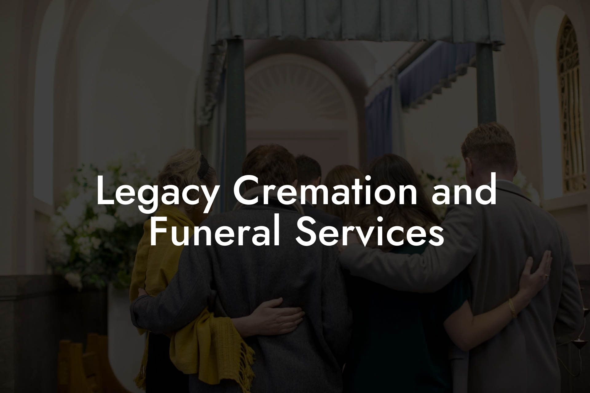 Legacy Cremation and Funeral Services