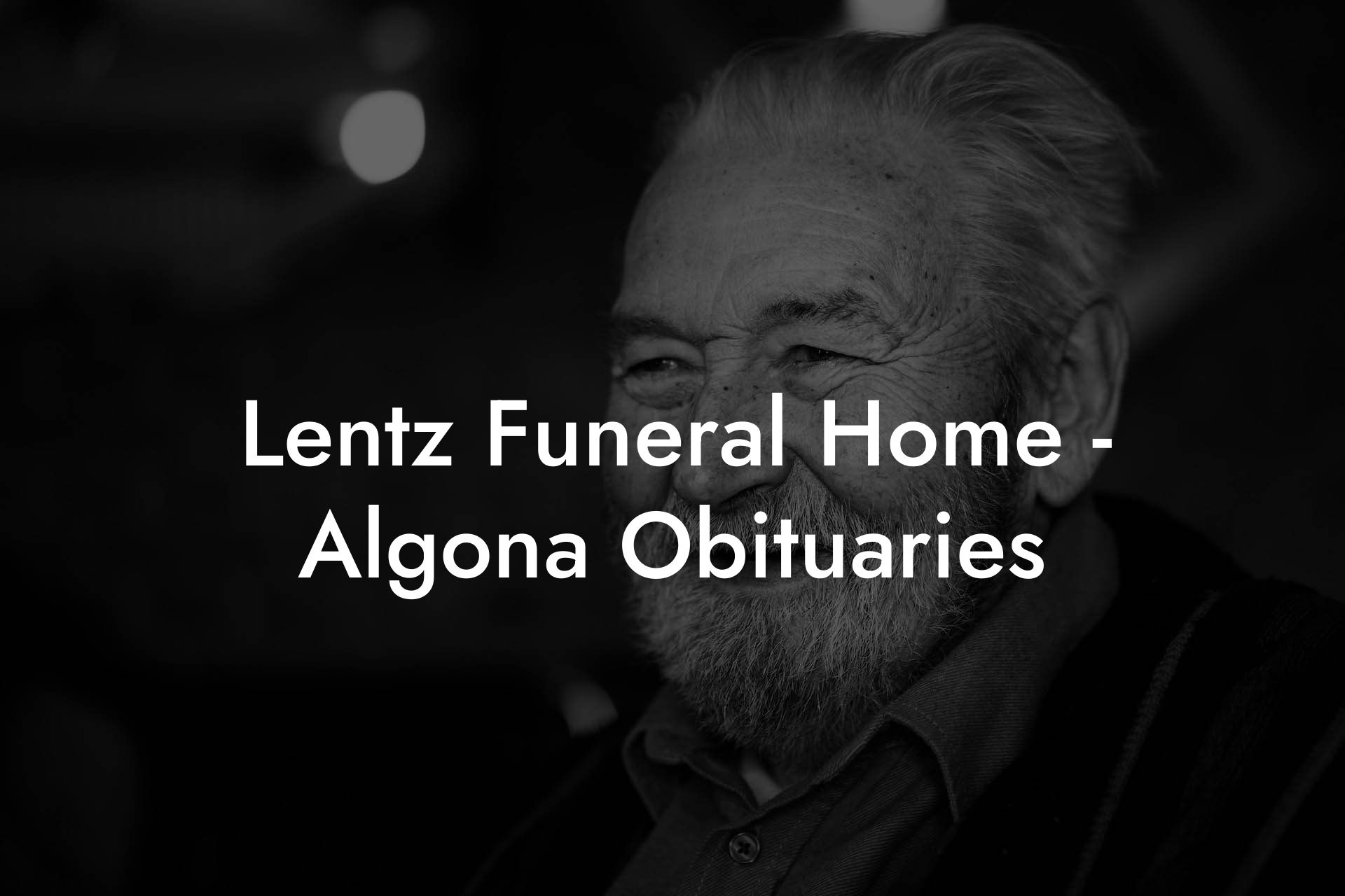 Lentz Funeral Home - Algona Obituaries
