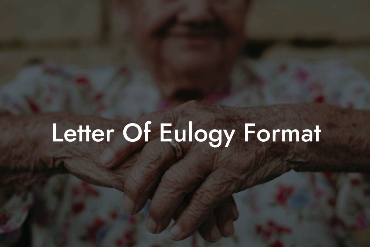 Letter Of Eulogy Format