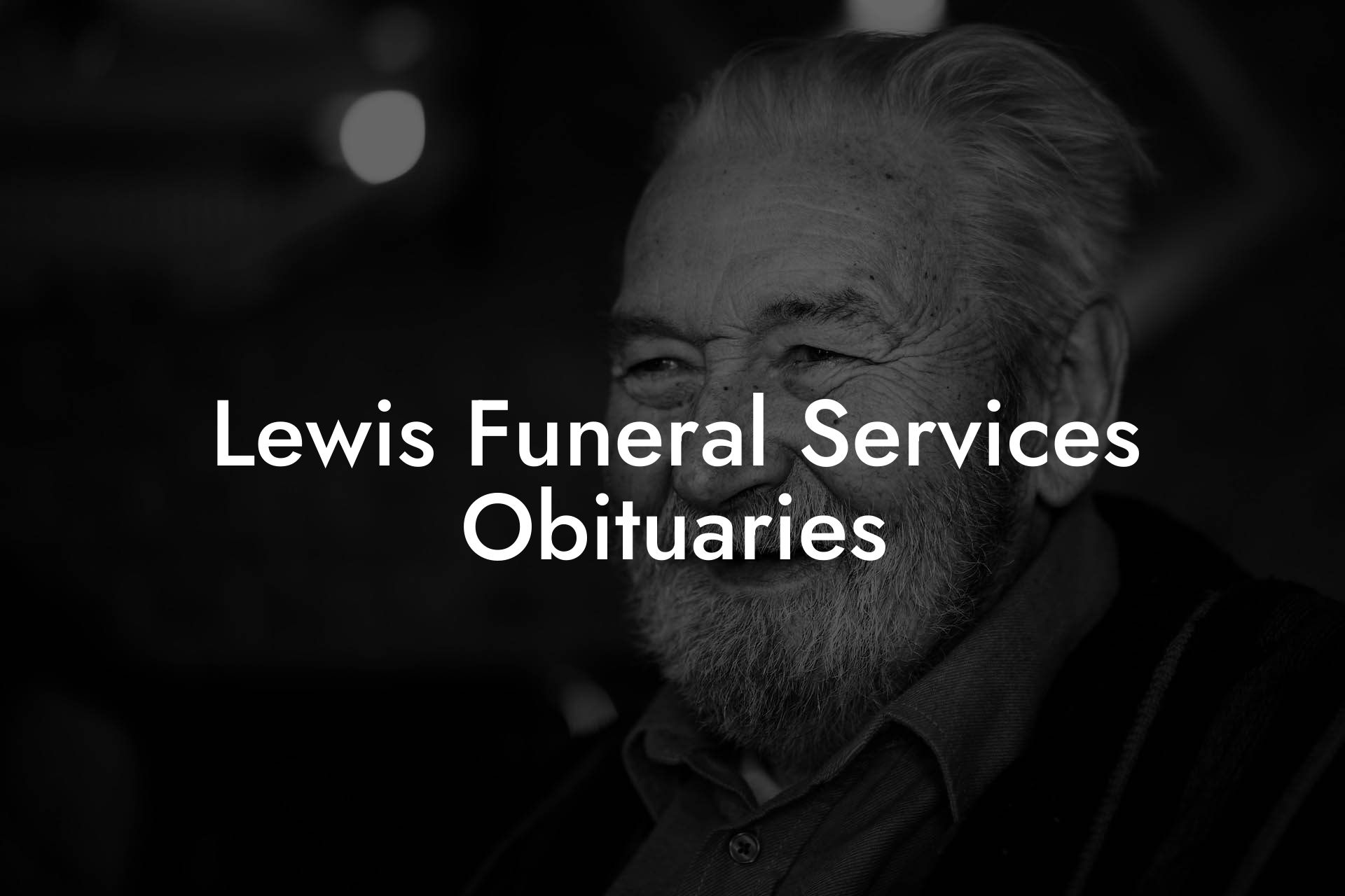 Lewis Funeral Services Obituaries