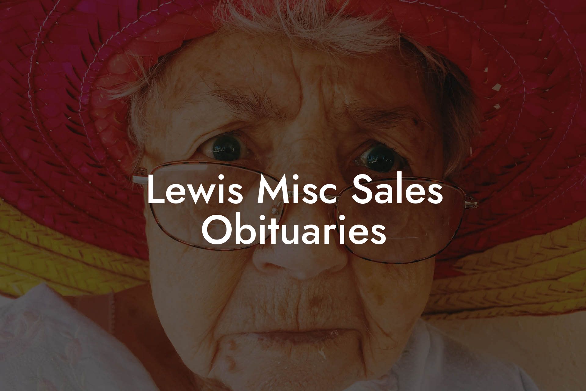 Lewis Misc Sales Obituaries