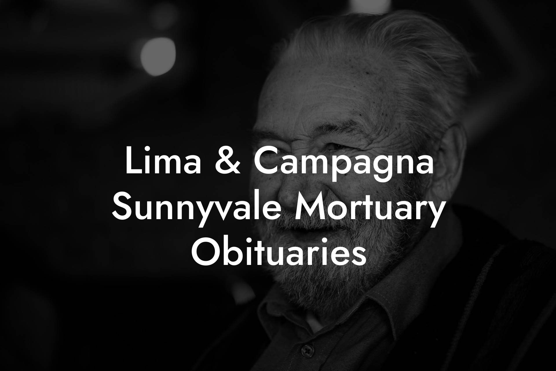 Lima & Campagna Sunnyvale Mortuary Obituaries