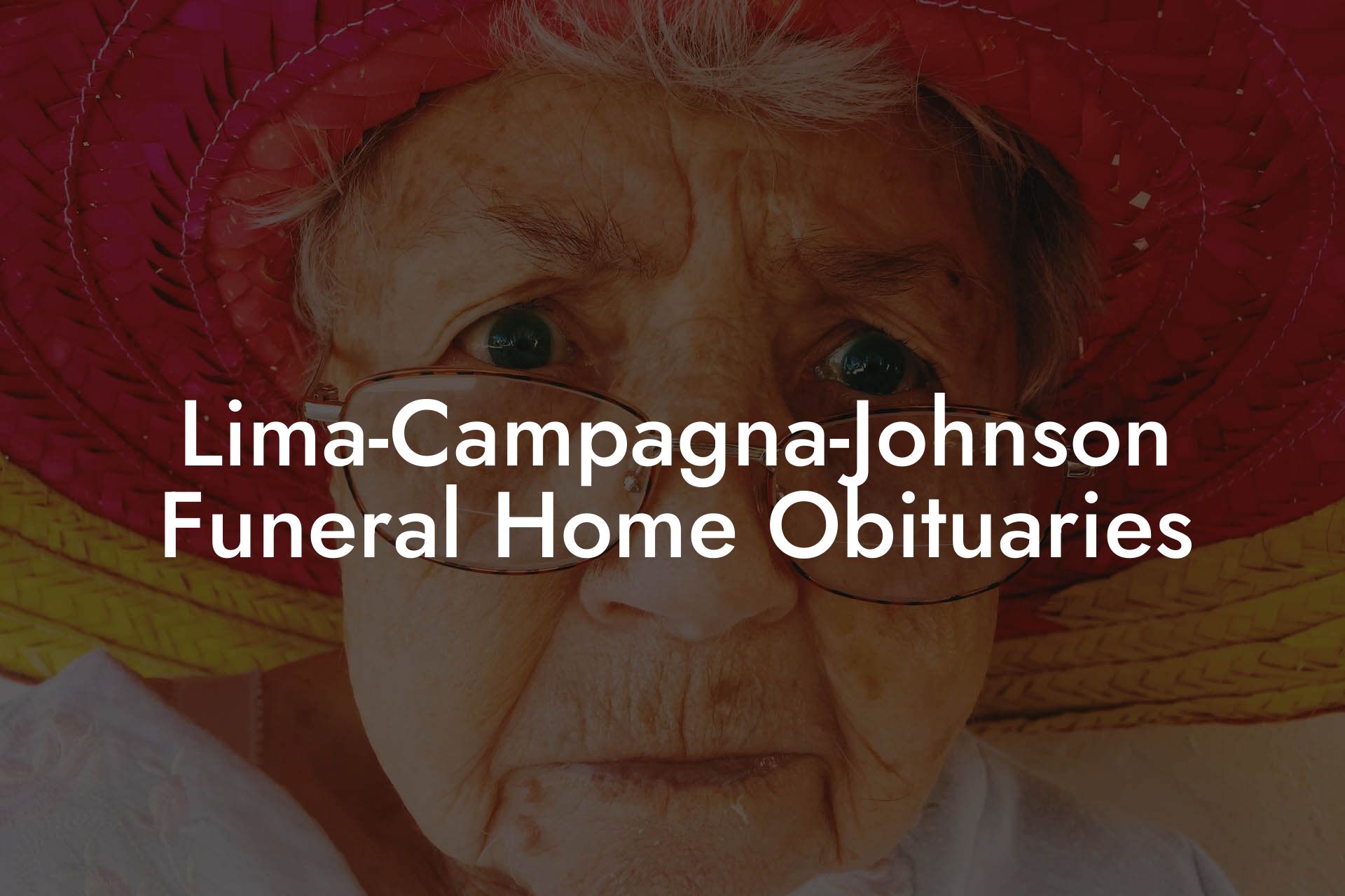 Lima-Campagna-Johnson Funeral Home Obituaries