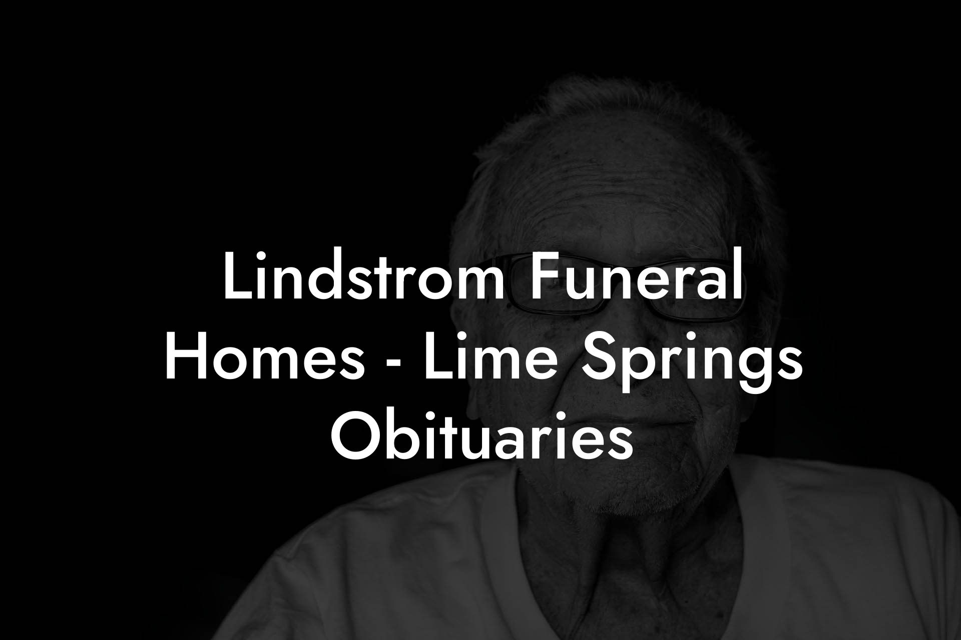 Lindstrom Funeral Homes - Lime Springs Obituaries