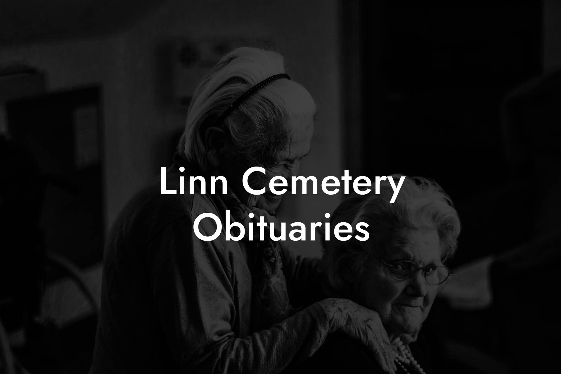 Linn Cemetery Obituaries