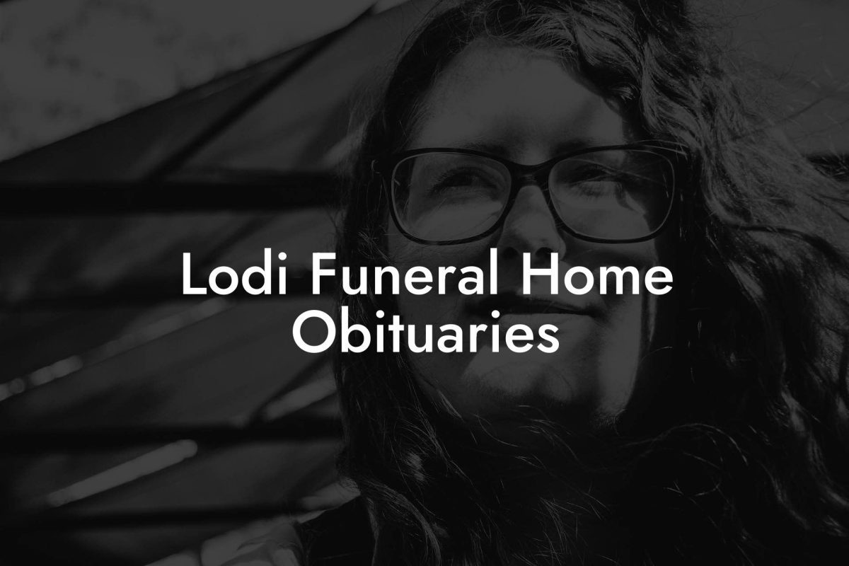 Lodi Funeral Home Obituaries