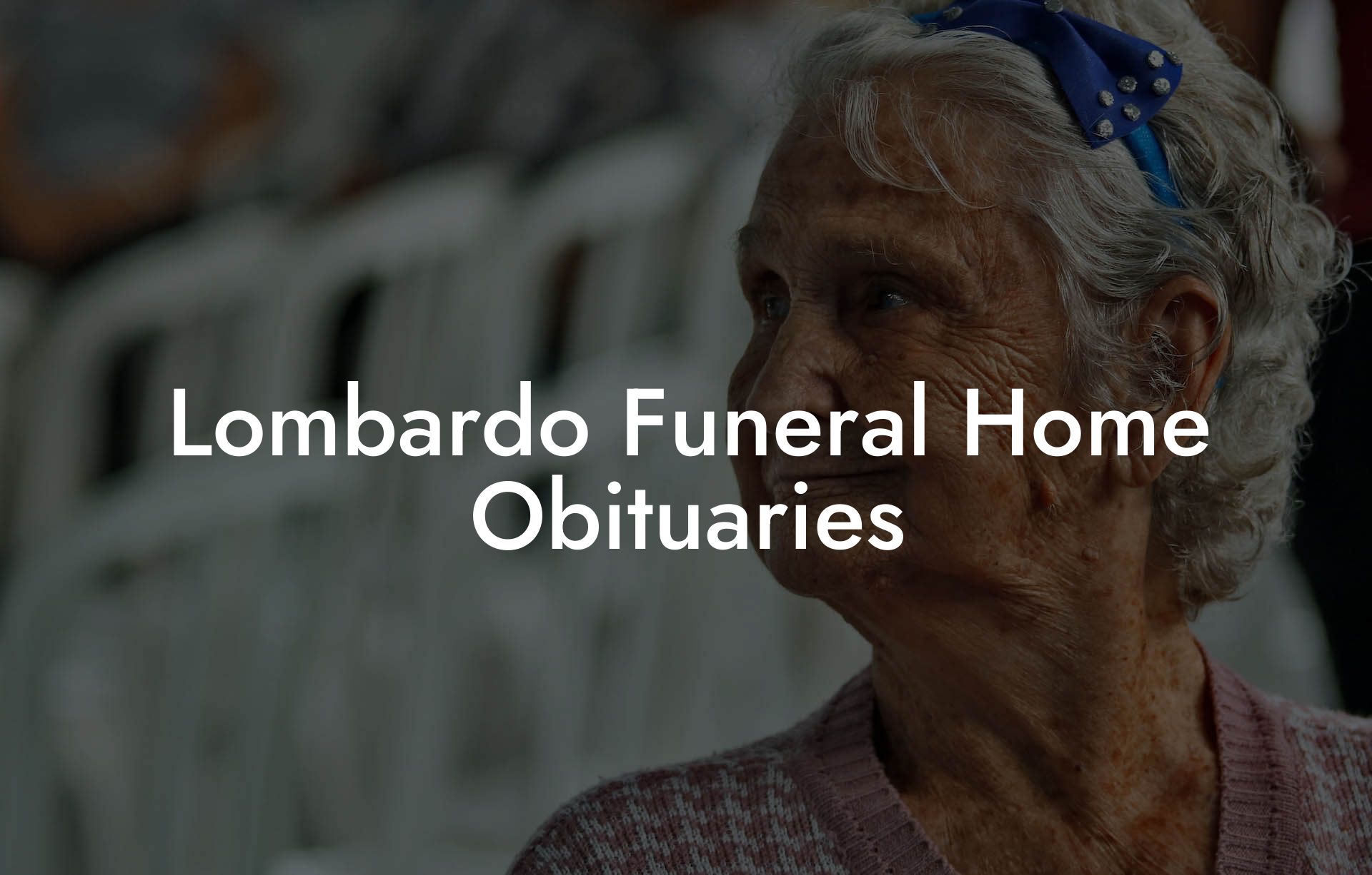 Lombardo Funeral Home Obituaries