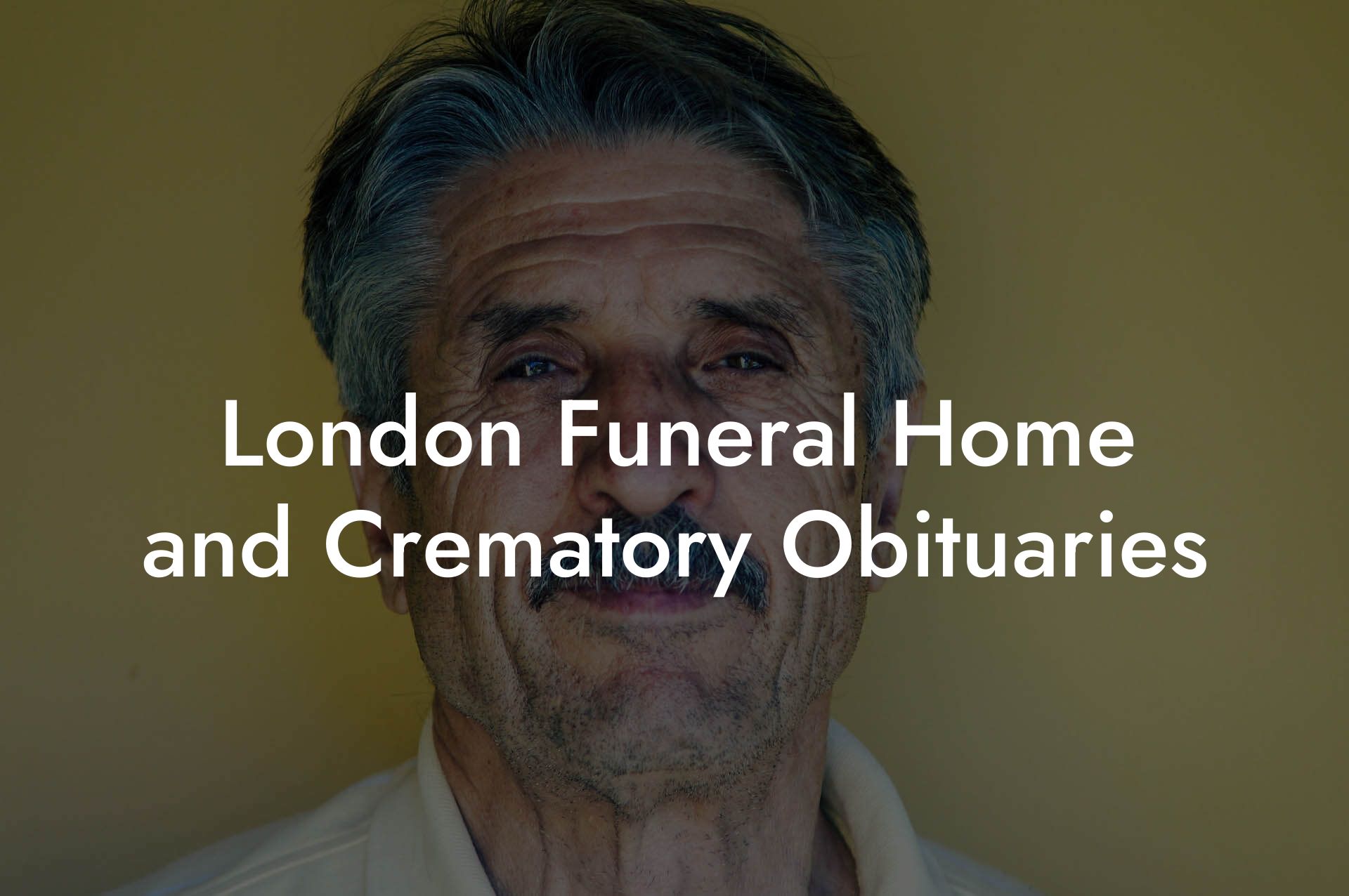London Funeral Home and Crematory Obituaries