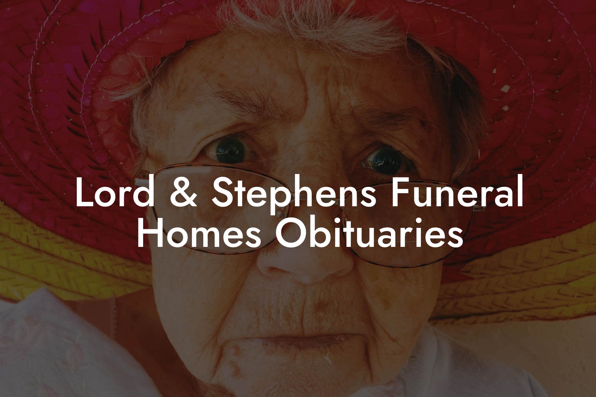 Lord & Stephens Funeral Homes Obituaries