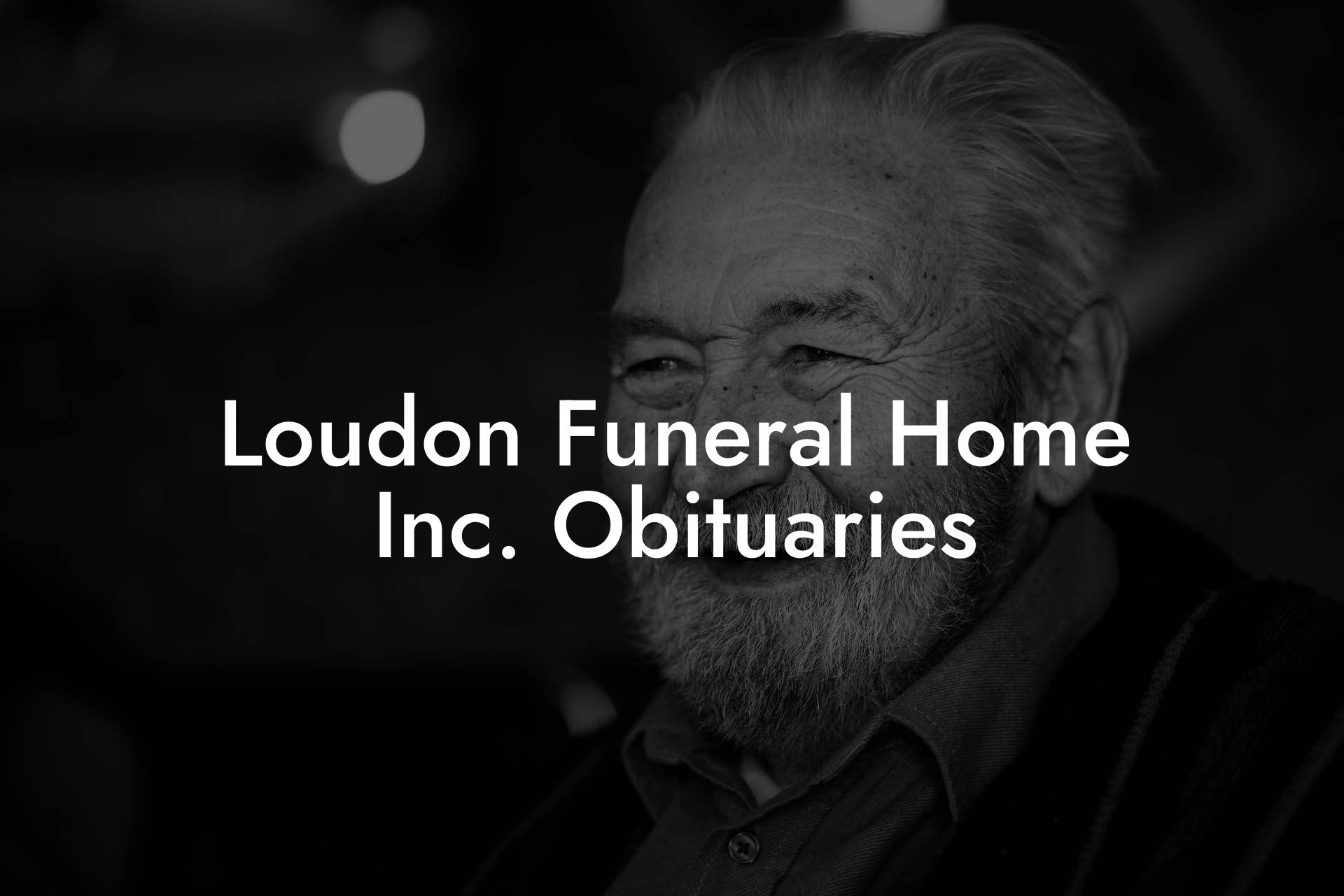 Loudon Funeral Home Inc. Obituaries
