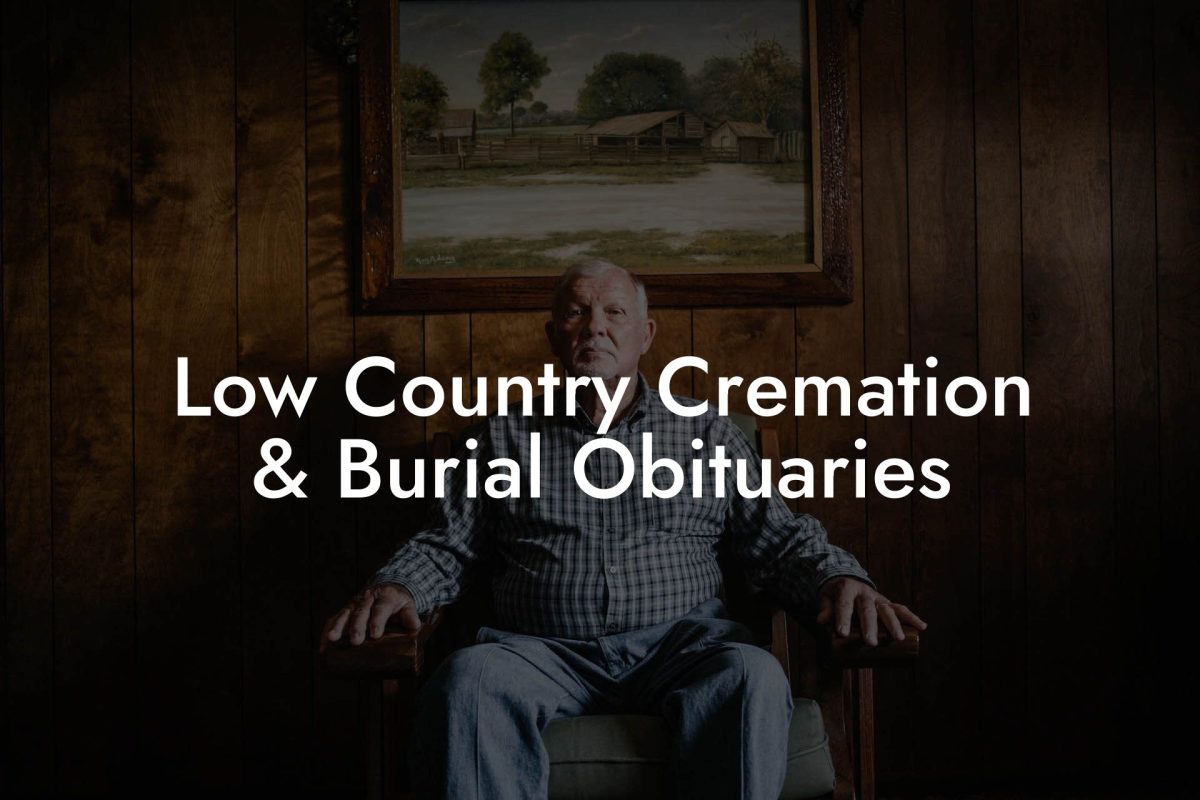 Low Country Cremation & Burial Obituaries