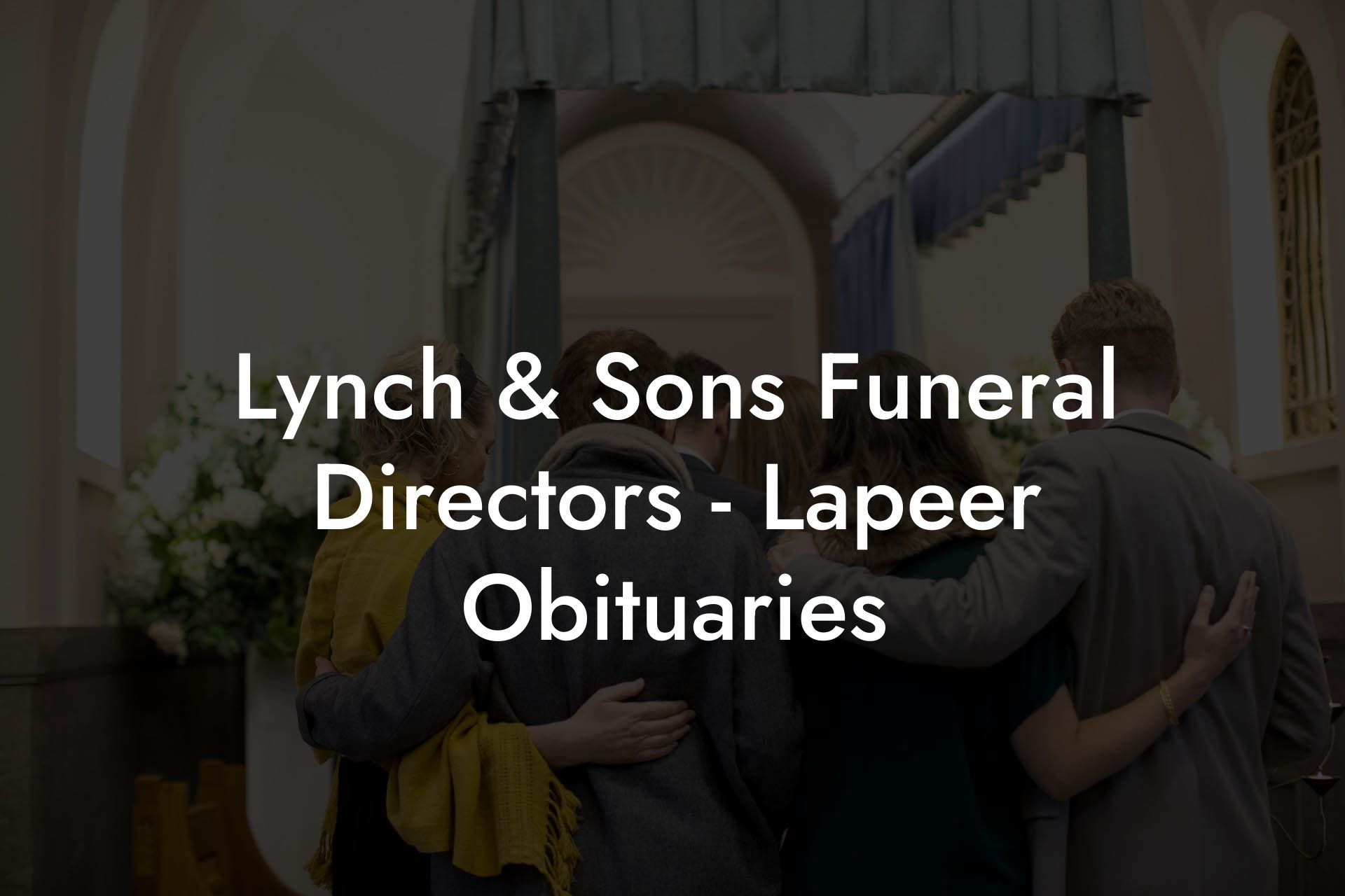 Lynch & Sons Funeral Directors - Lapeer Obituaries