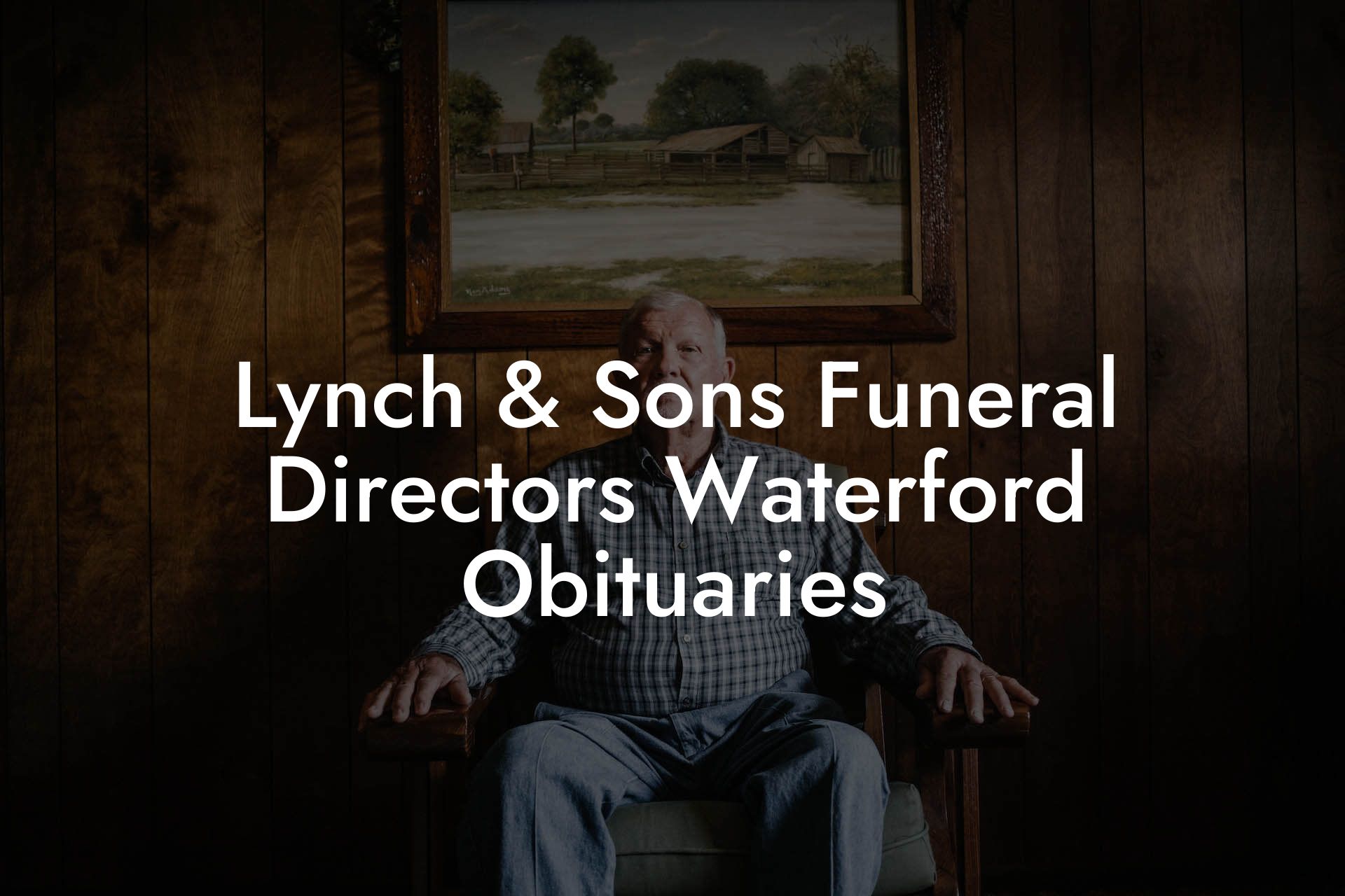 Lynch & Sons Funeral Directors Waterford Obituaries