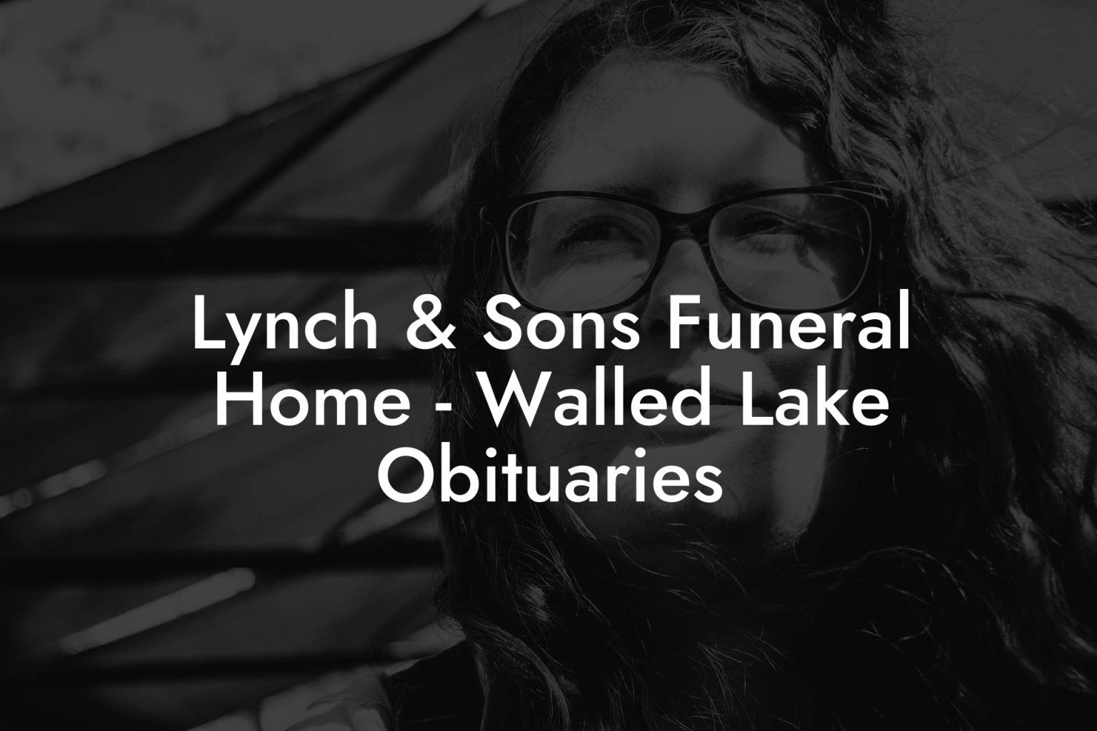 Lynch & Sons Funeral Home Walled Lake Obituaries Eulogy Assistant