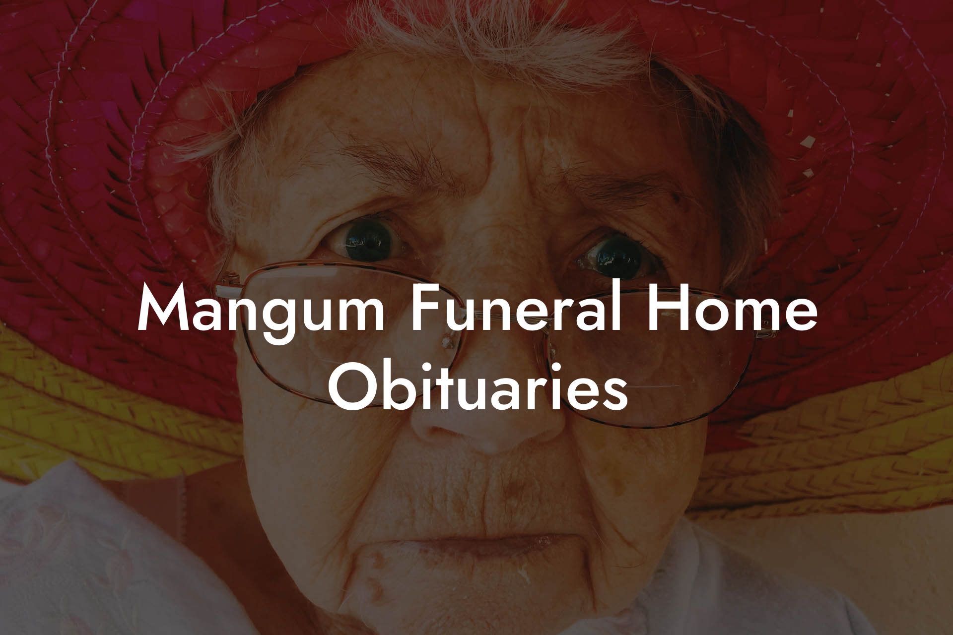 Mangum Funeral Home Obituaries