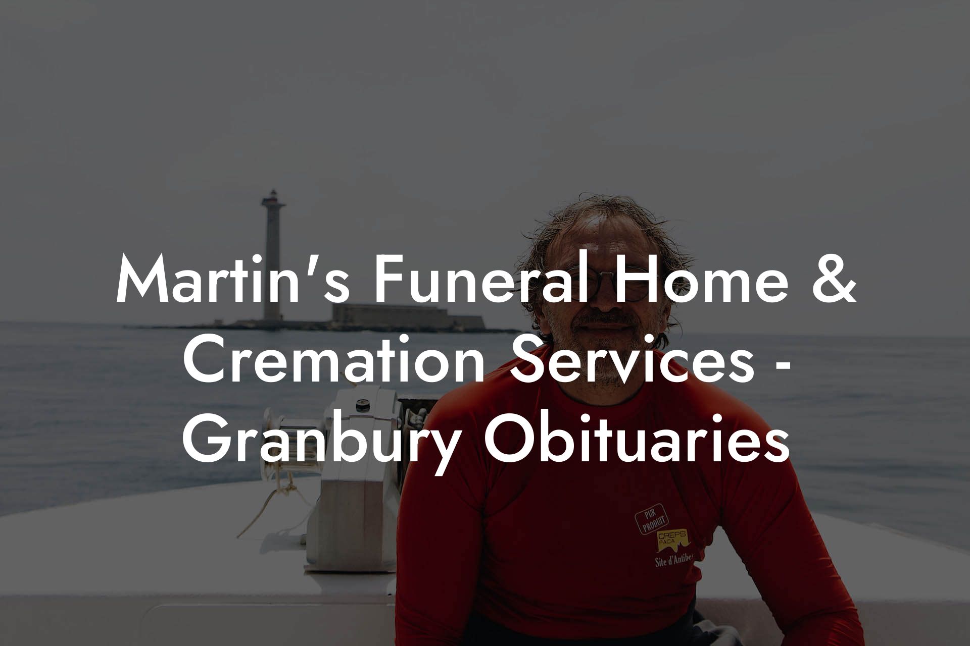 Martin's Funeral Home & Cremation Services - Granbury Obituaries