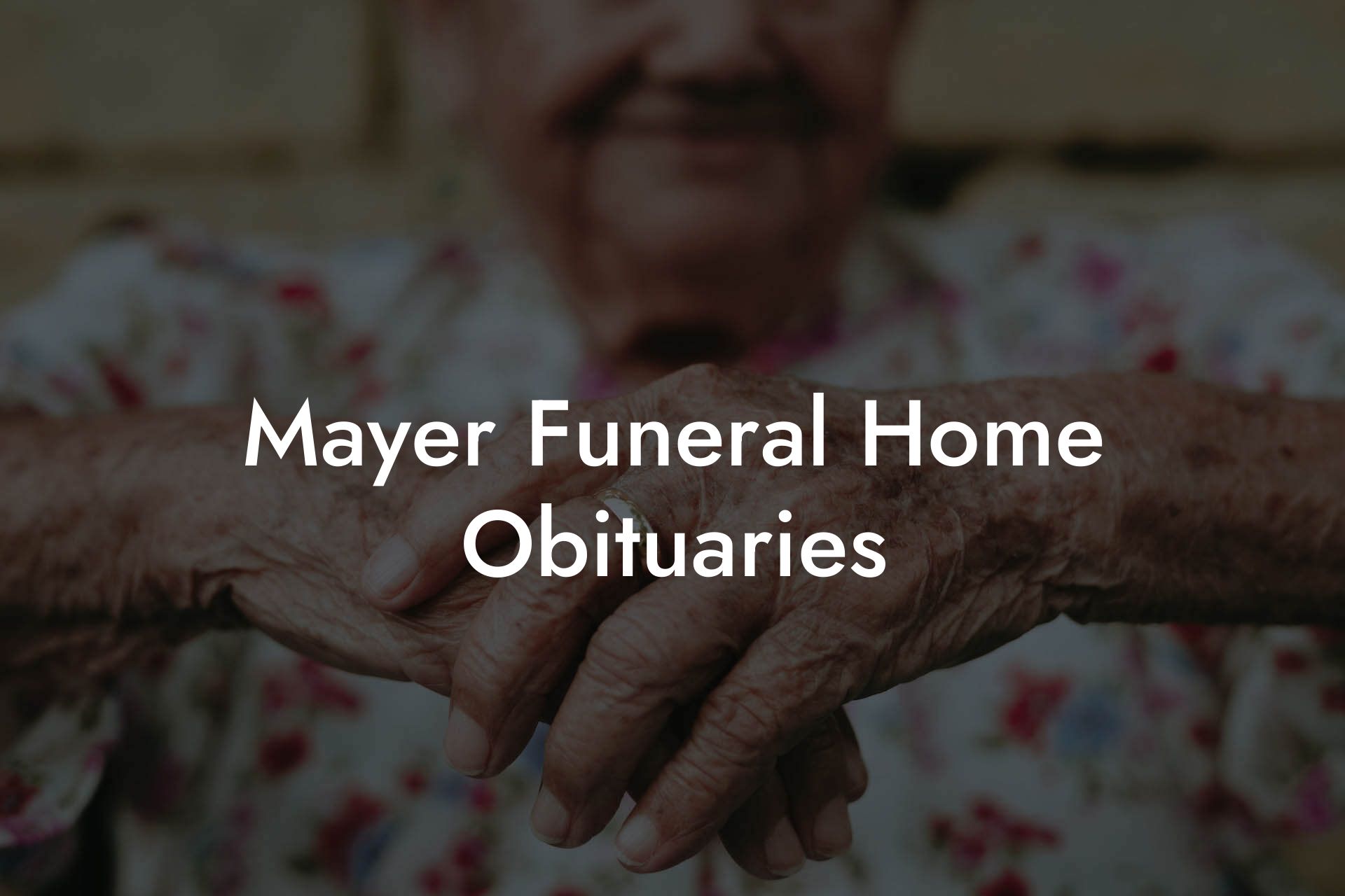 Mayer Funeral Home Obituaries