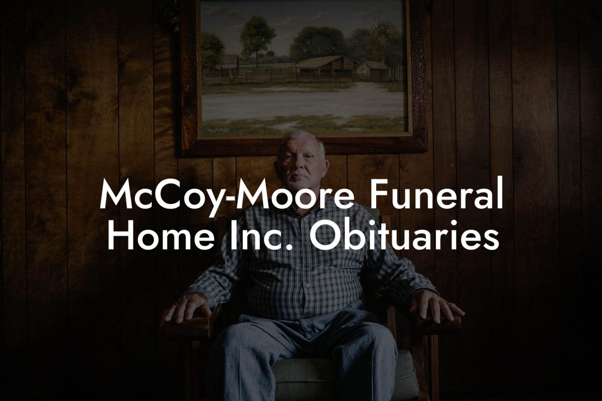 McCoy-Moore Funeral Home Inc. Obituaries