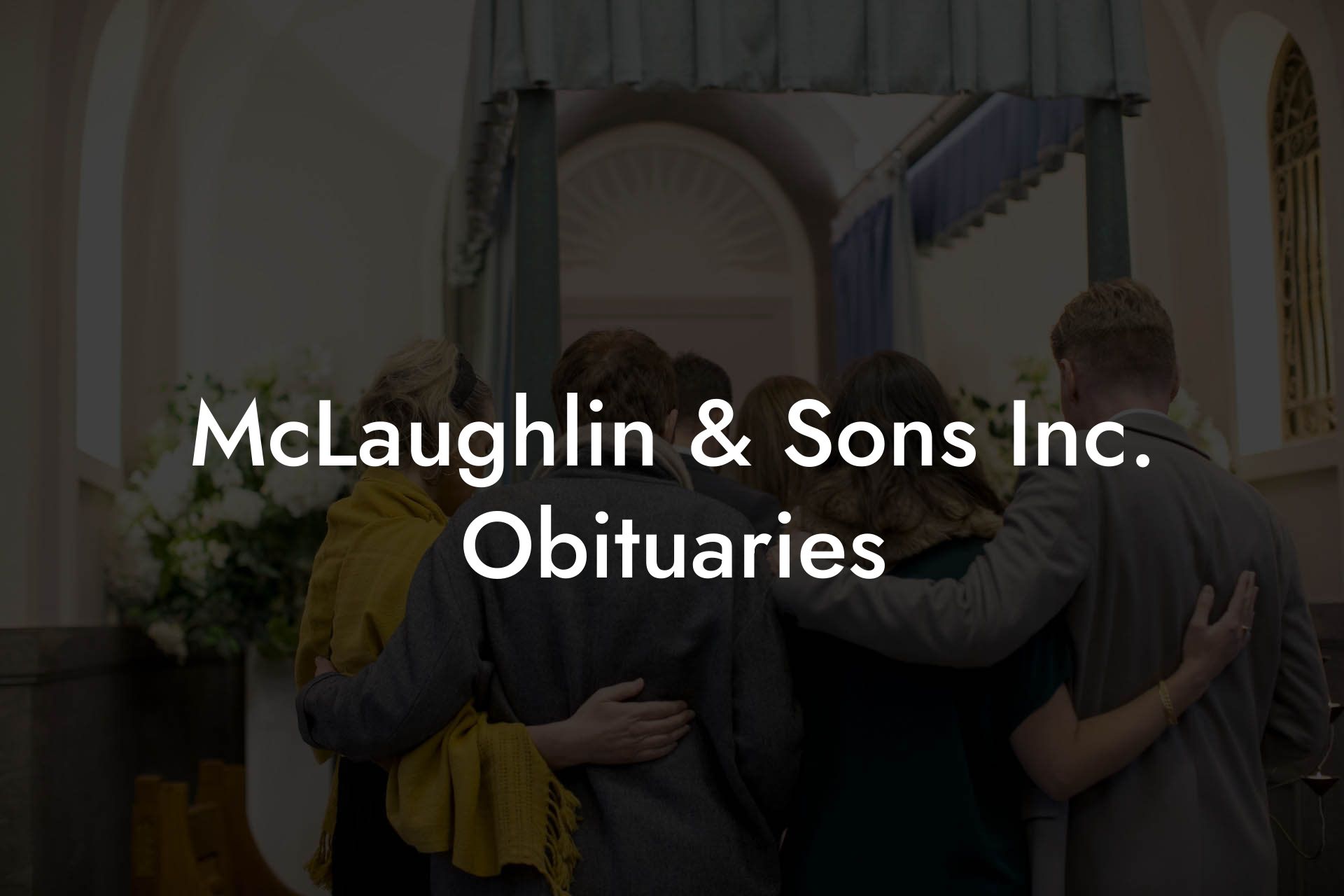 McLaughlin & Sons Inc. Obituaries