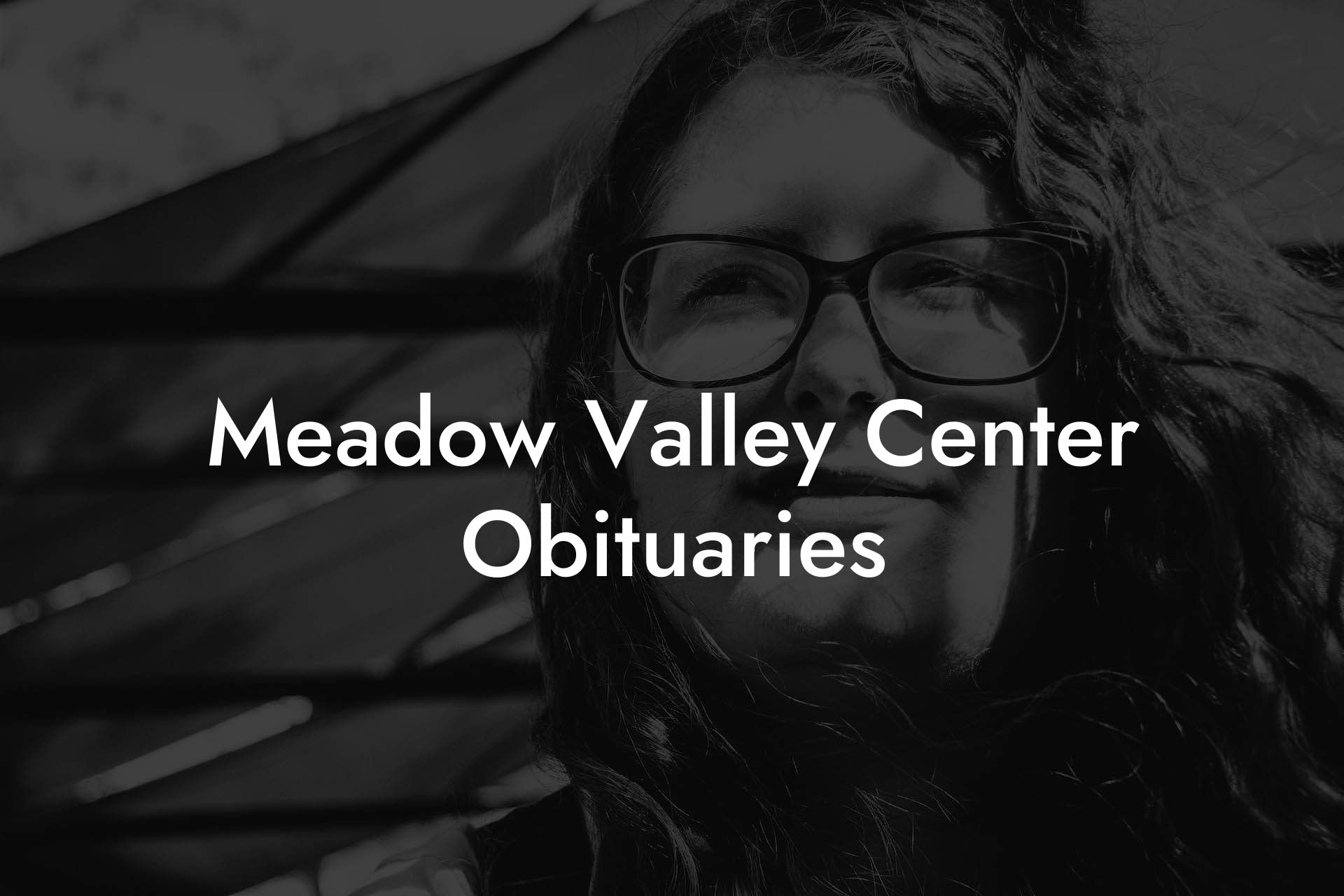 Meadow Valley Center Obituaries