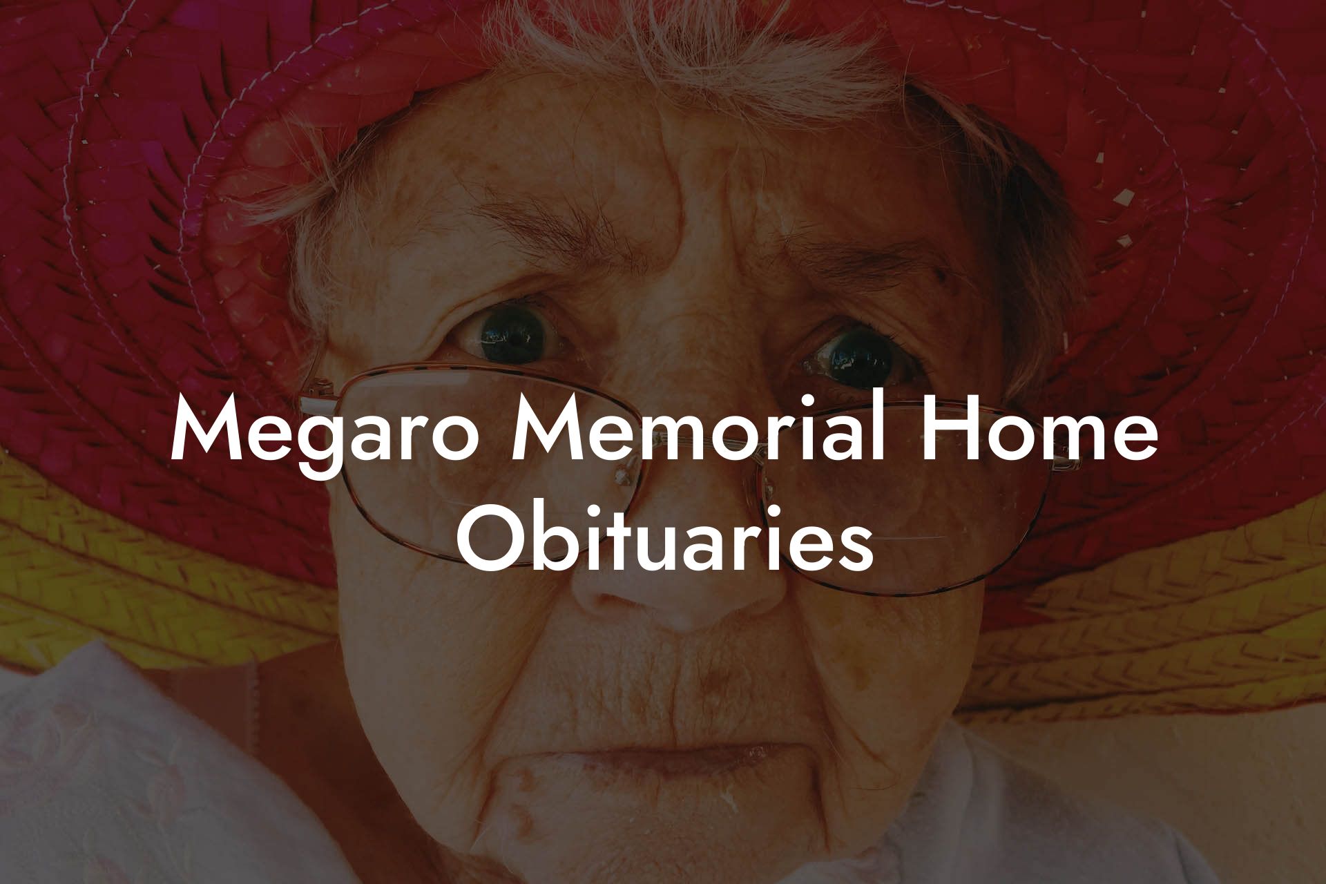 Megaro Memorial Home Obituaries