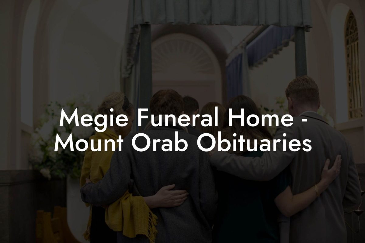 Megie Funeral Home - Mount Orab Obituaries