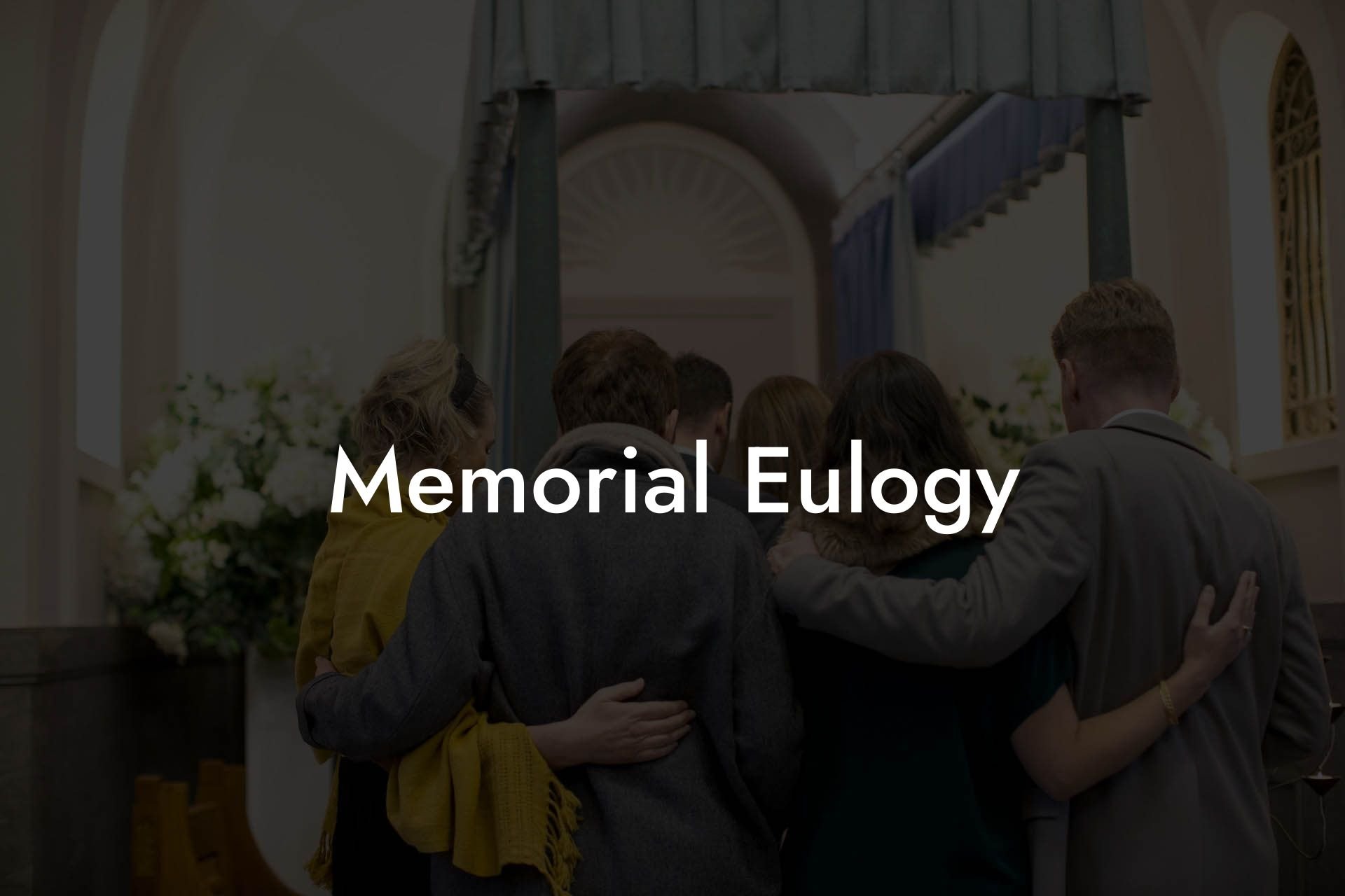 Memorial Eulogy