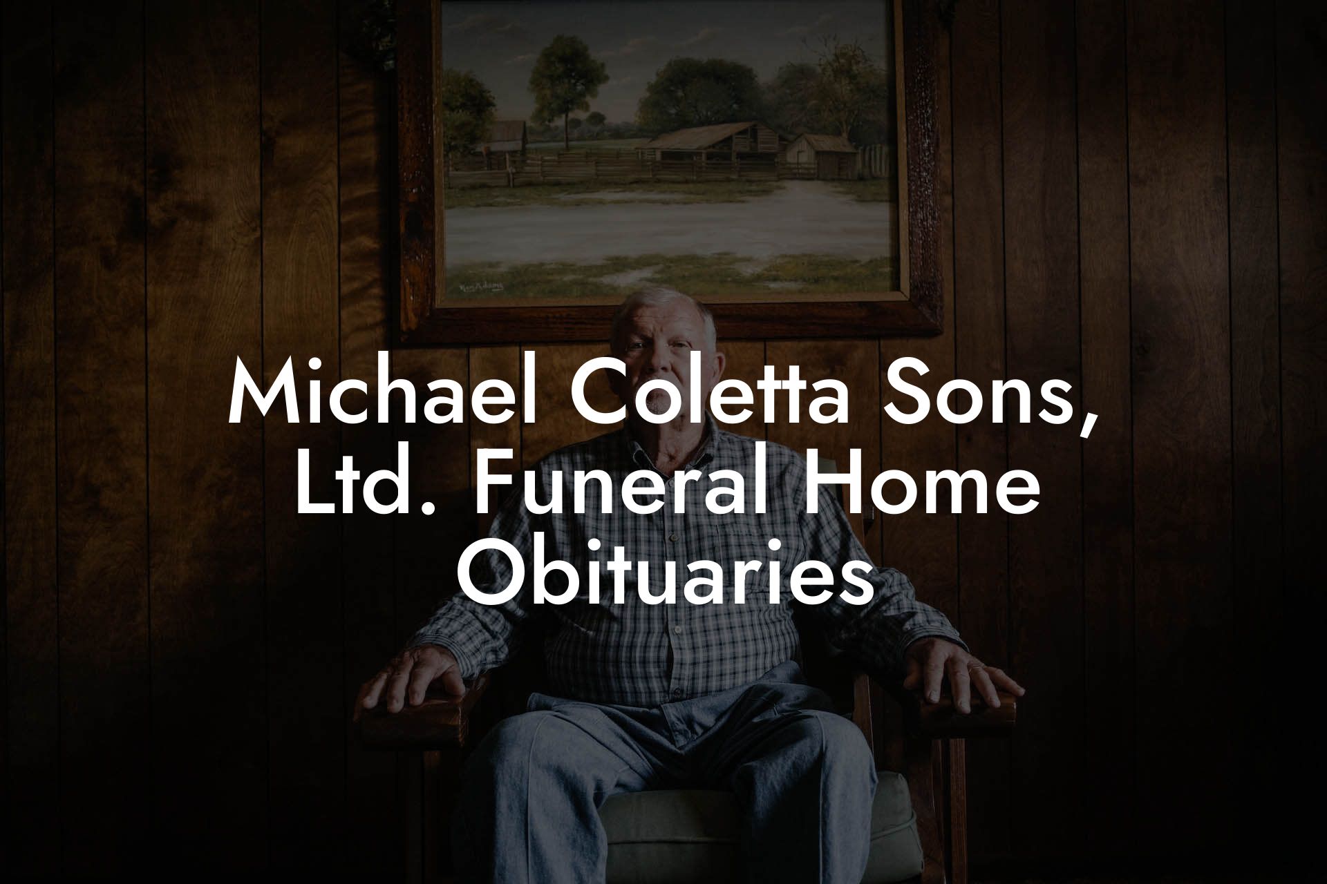Michael Coletta Sons, Ltd. Funeral Home Obituaries