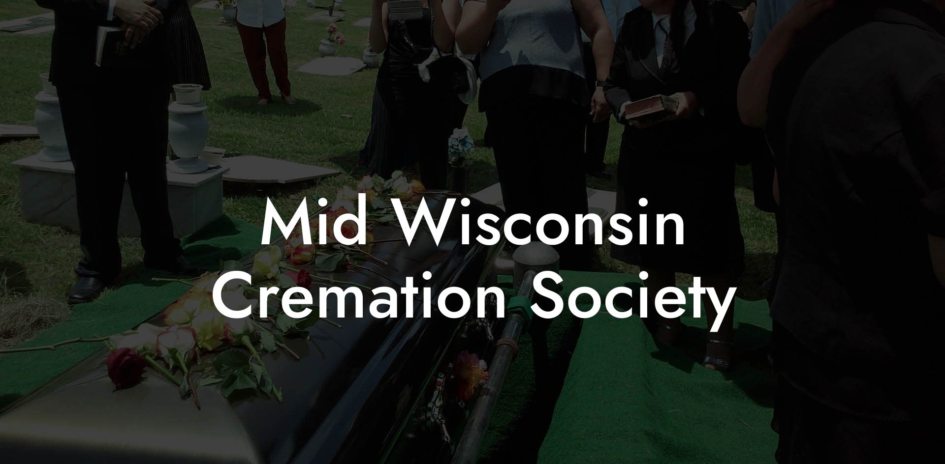 Mid Wisconsin Cremation Society