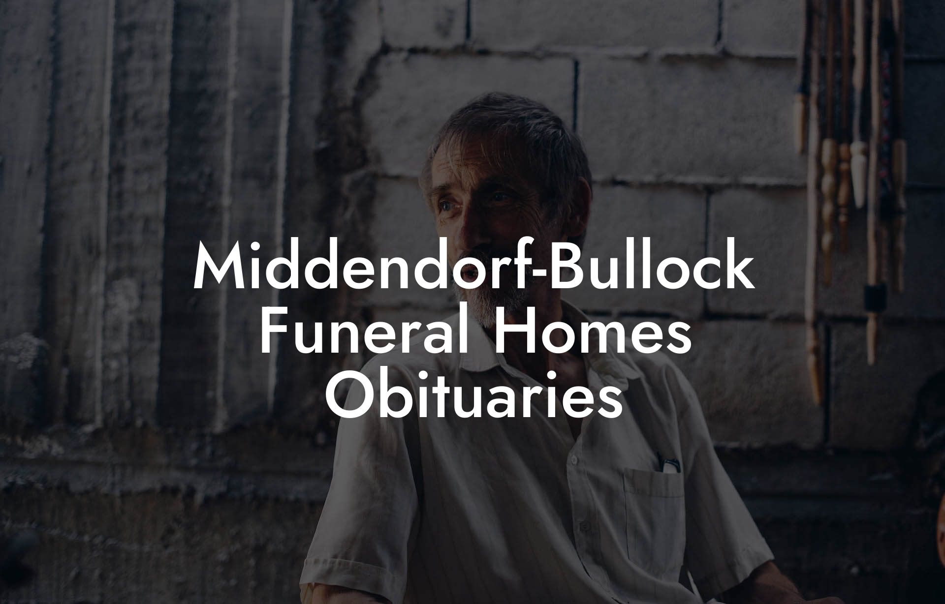 Middendorf-Bullock Funeral Homes Obituaries