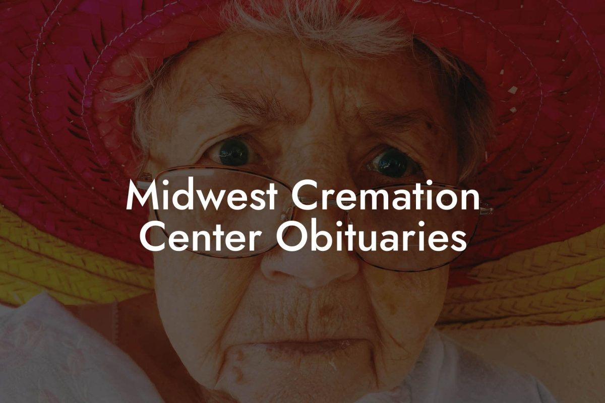 Midwest Cremation Center Obituaries