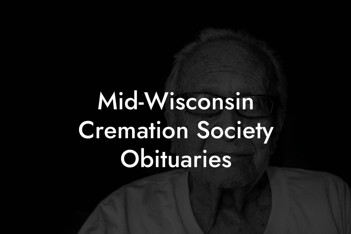 Mid-Wisconsin Cremation Society Obituaries