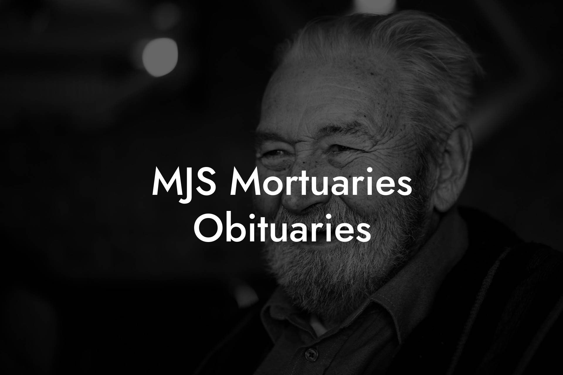 MJS Mortuaries Obituaries