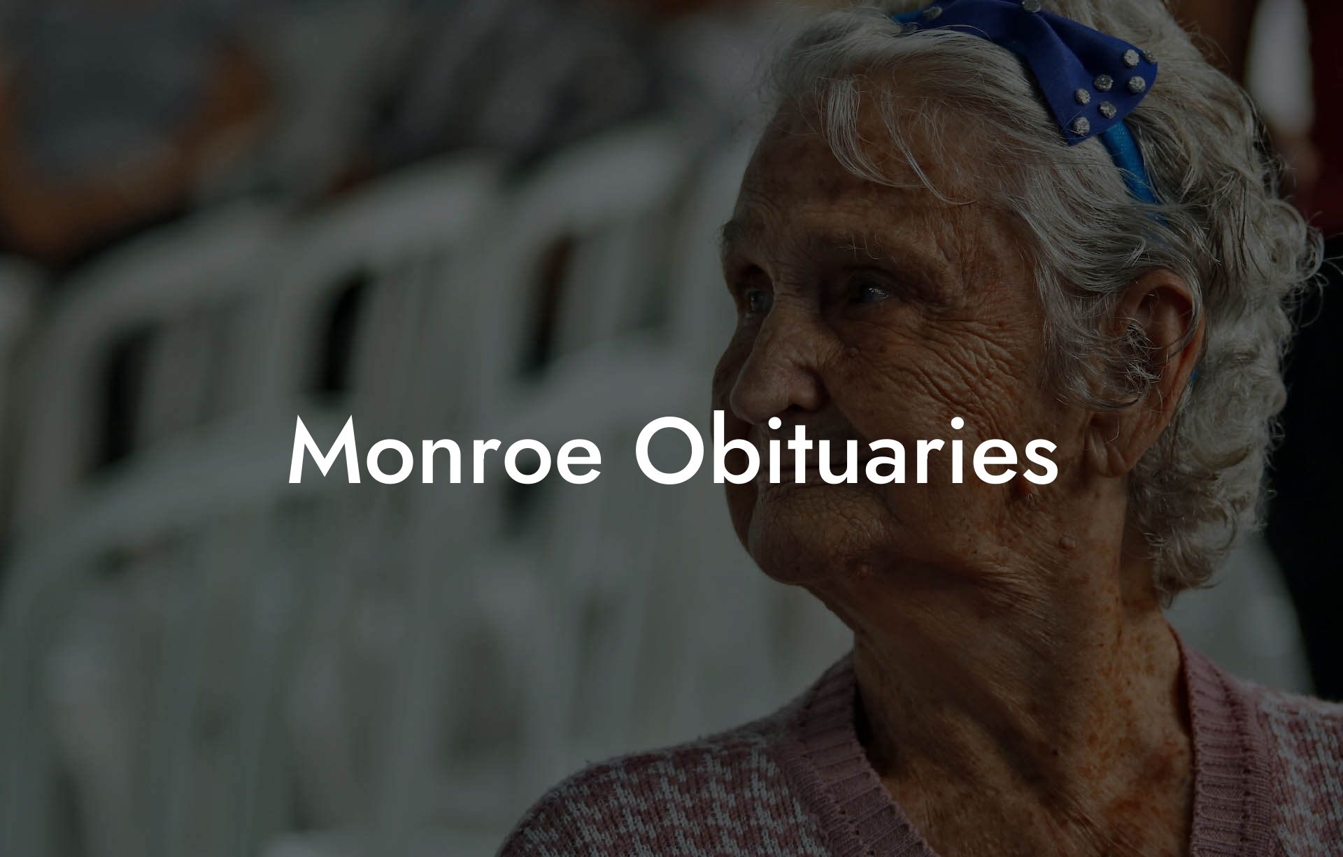 Monroe Obituaries