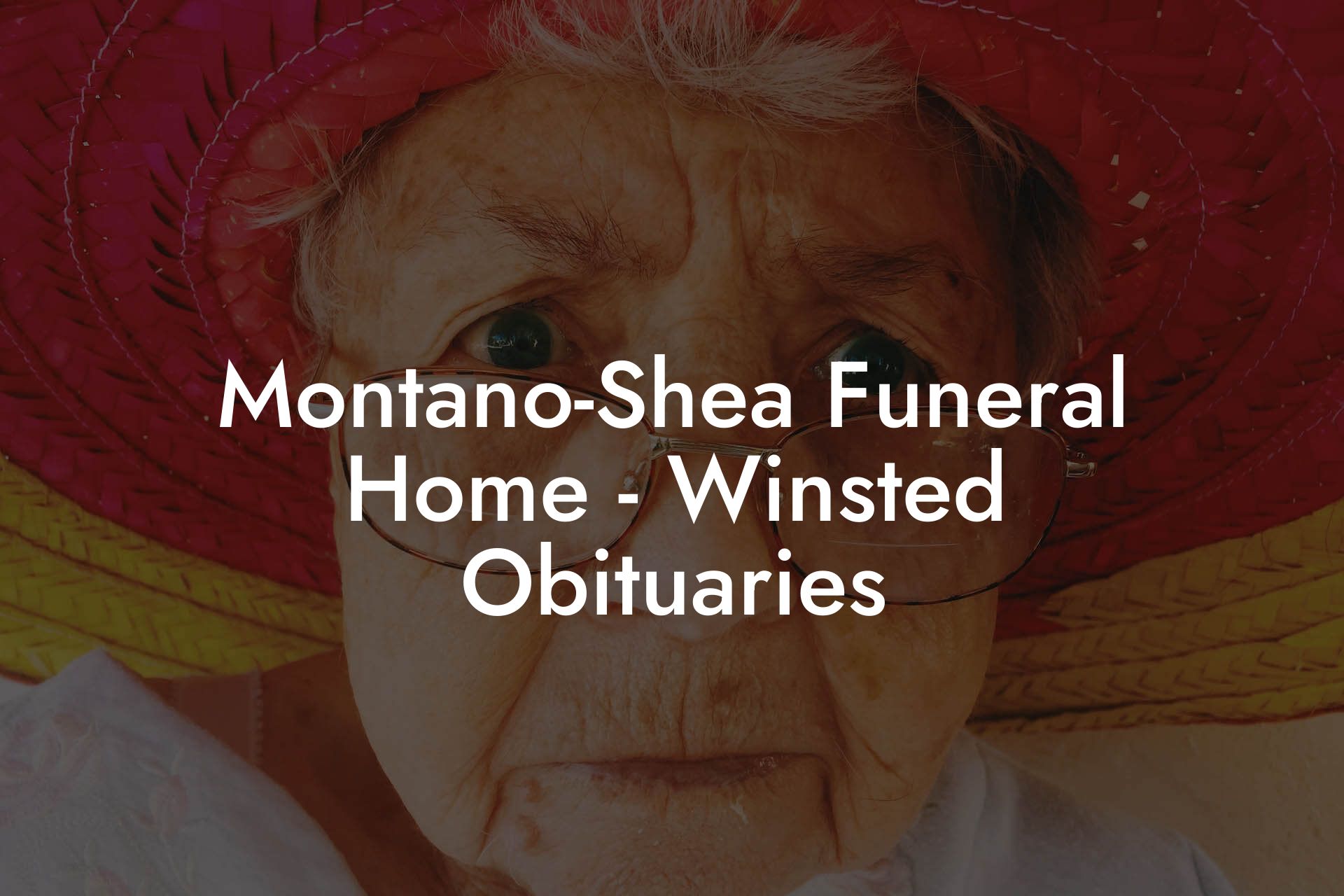 MontanoShea Funeral Home Winsted Obituaries Eulogy Assistant