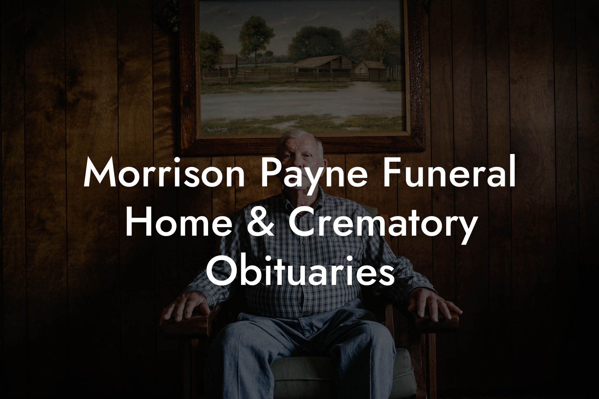 Morrison Payne Funeral Home & Crematory Obituaries