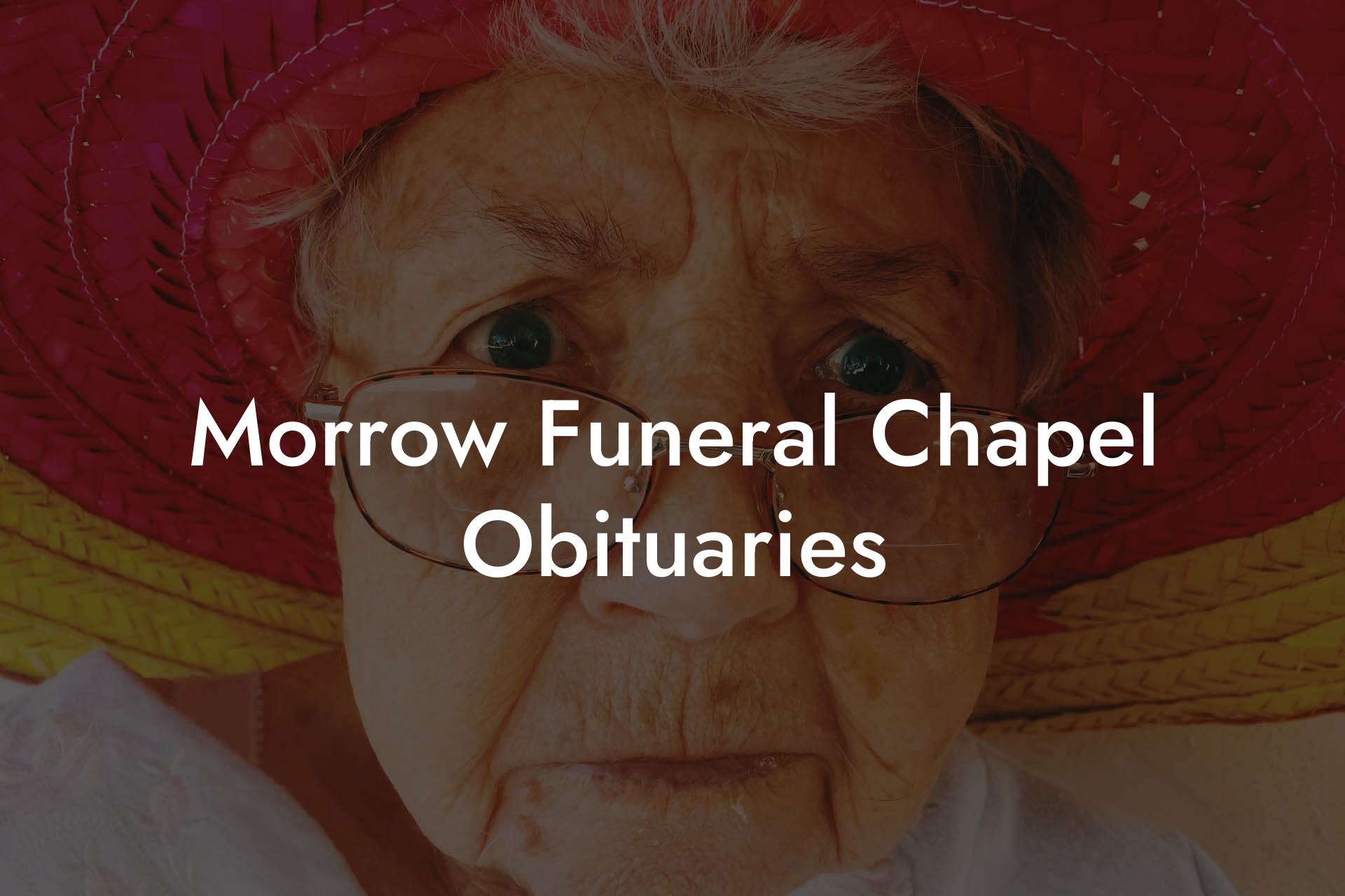 Morrow Funeral Chapel Obituaries