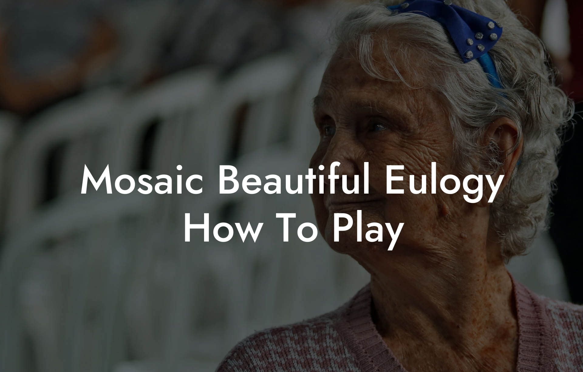 Mosaic Beautiful Eulogy How To Play